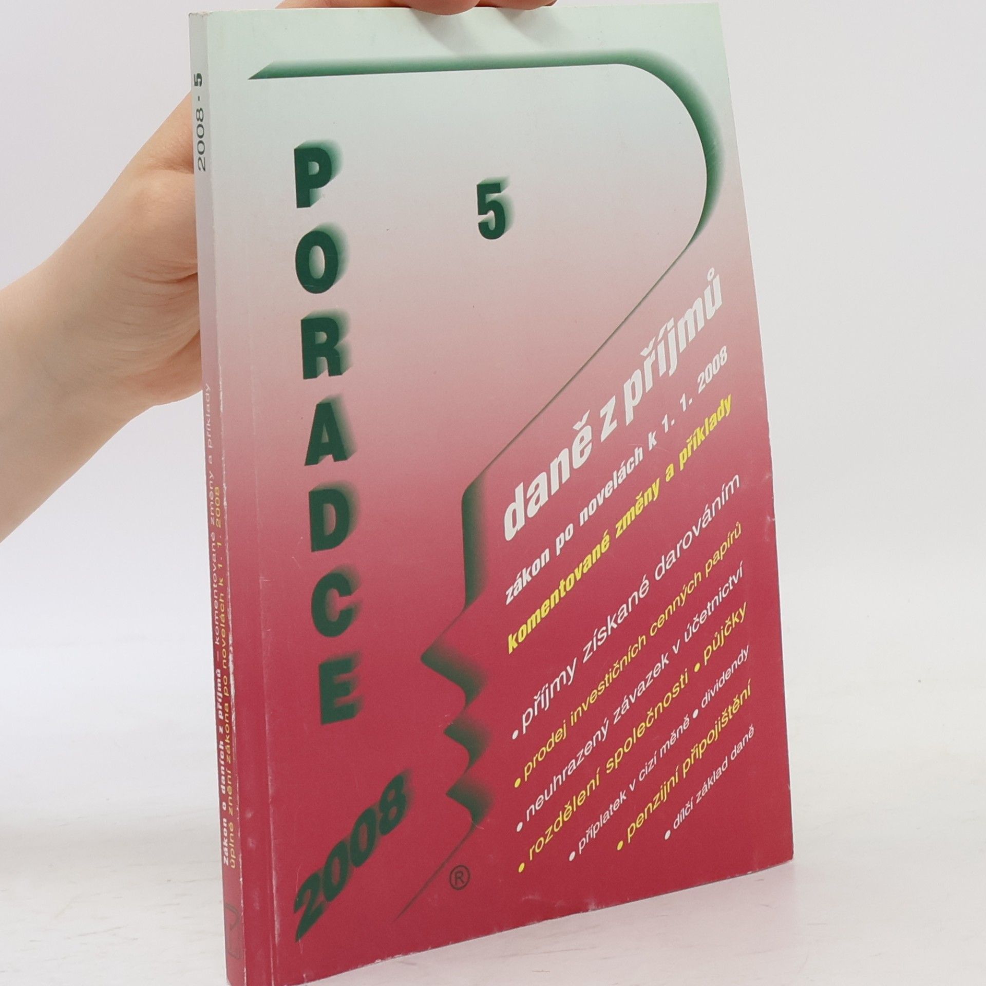 Autorenkollektiv Poradce 5/2008 Daně z příjmů
