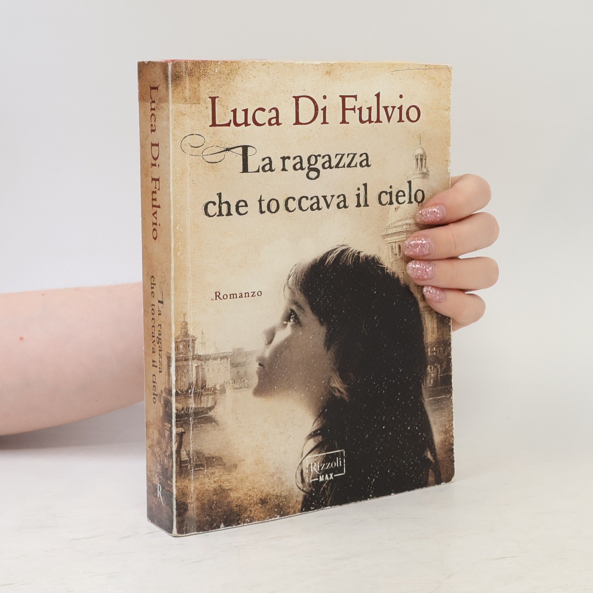 Luca Di Fulvio La ragazza che toccava il cielo