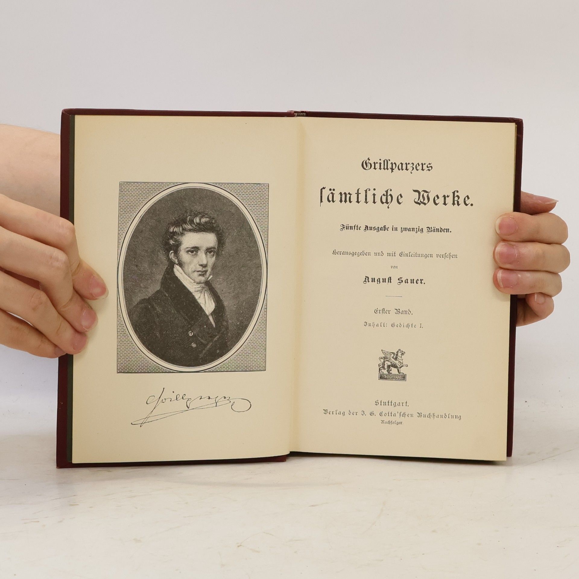 August Sauer Grillparzes sämtliche Werke 1.,2.