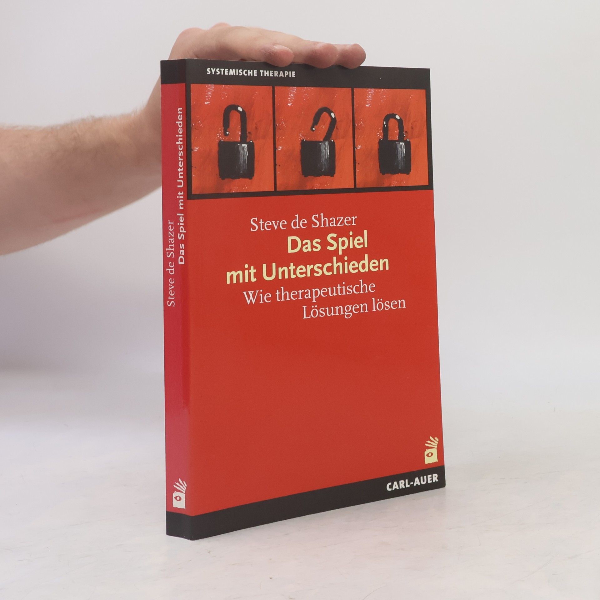 Steve de Shazer Das Spiel mit Unterschieden