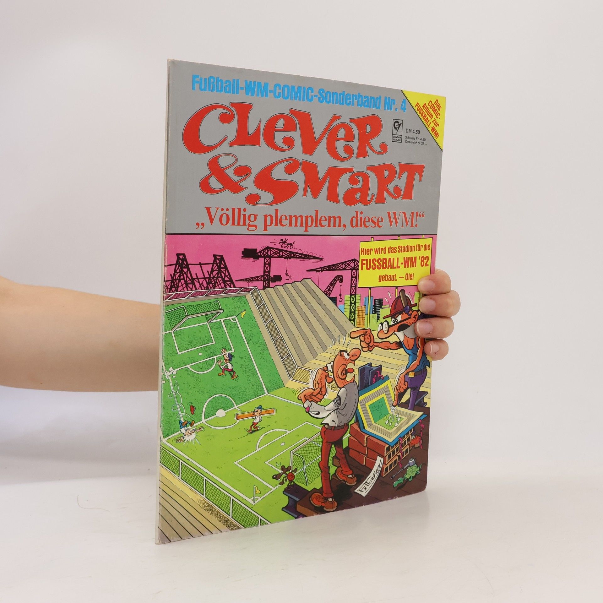 Kolektiv autorů Clever & Smart Nr. 004 Völlig plemplem, diese WM!