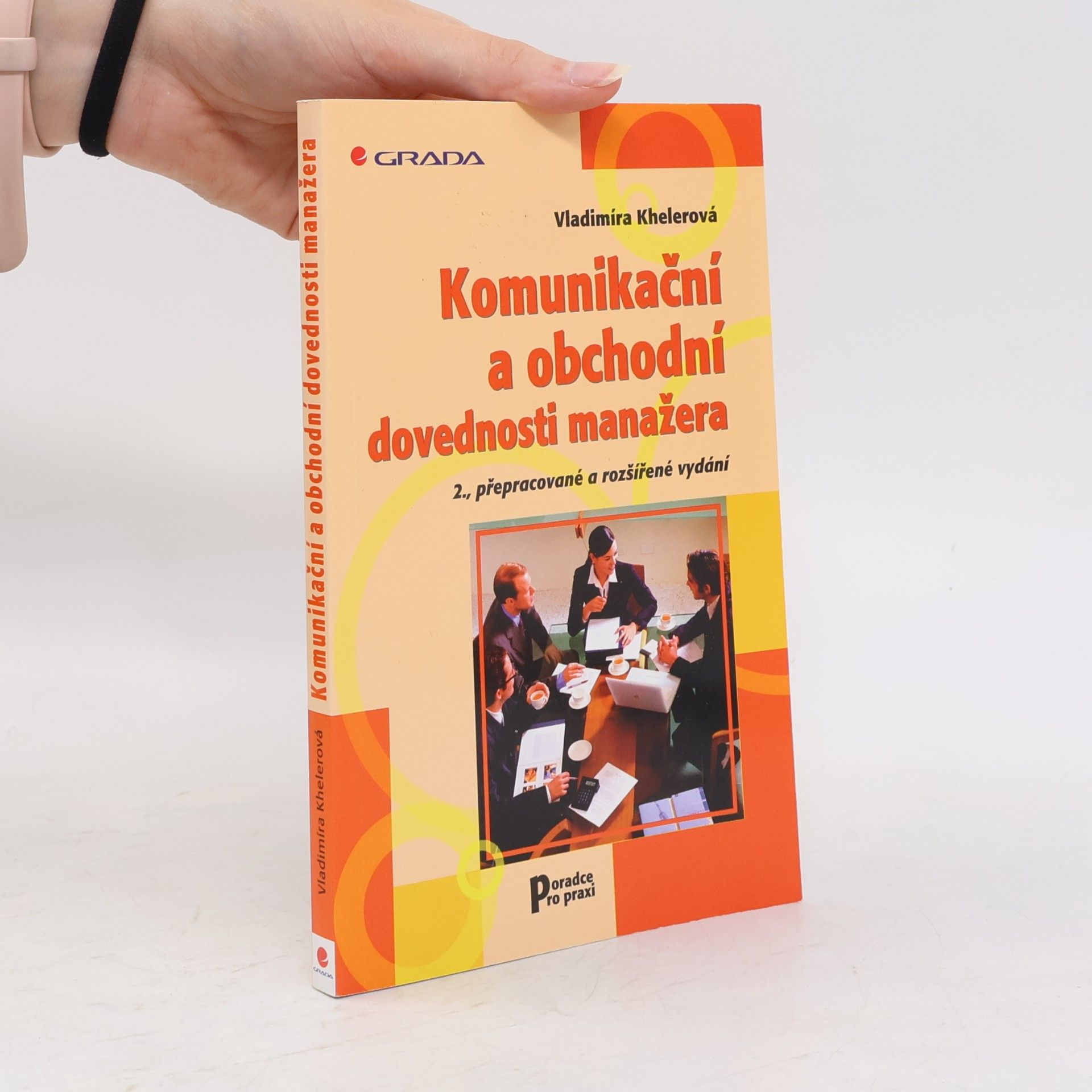 Vladimíra Khelerová Komunikační a obchodní dovednosti manažera