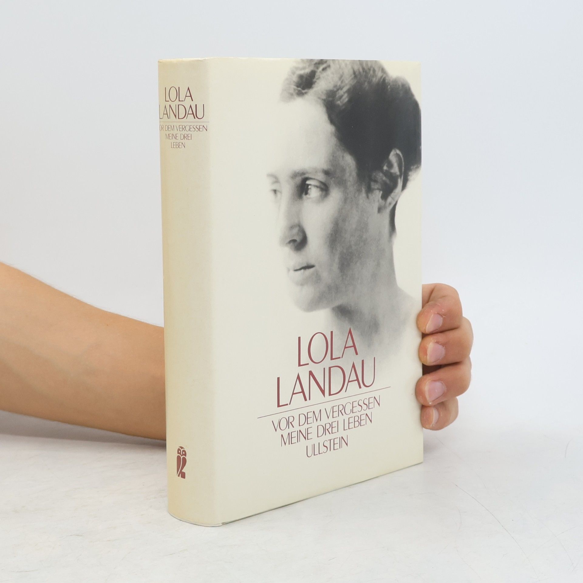 Lola Landau Vor dem Vergessen. Meine drei Leben