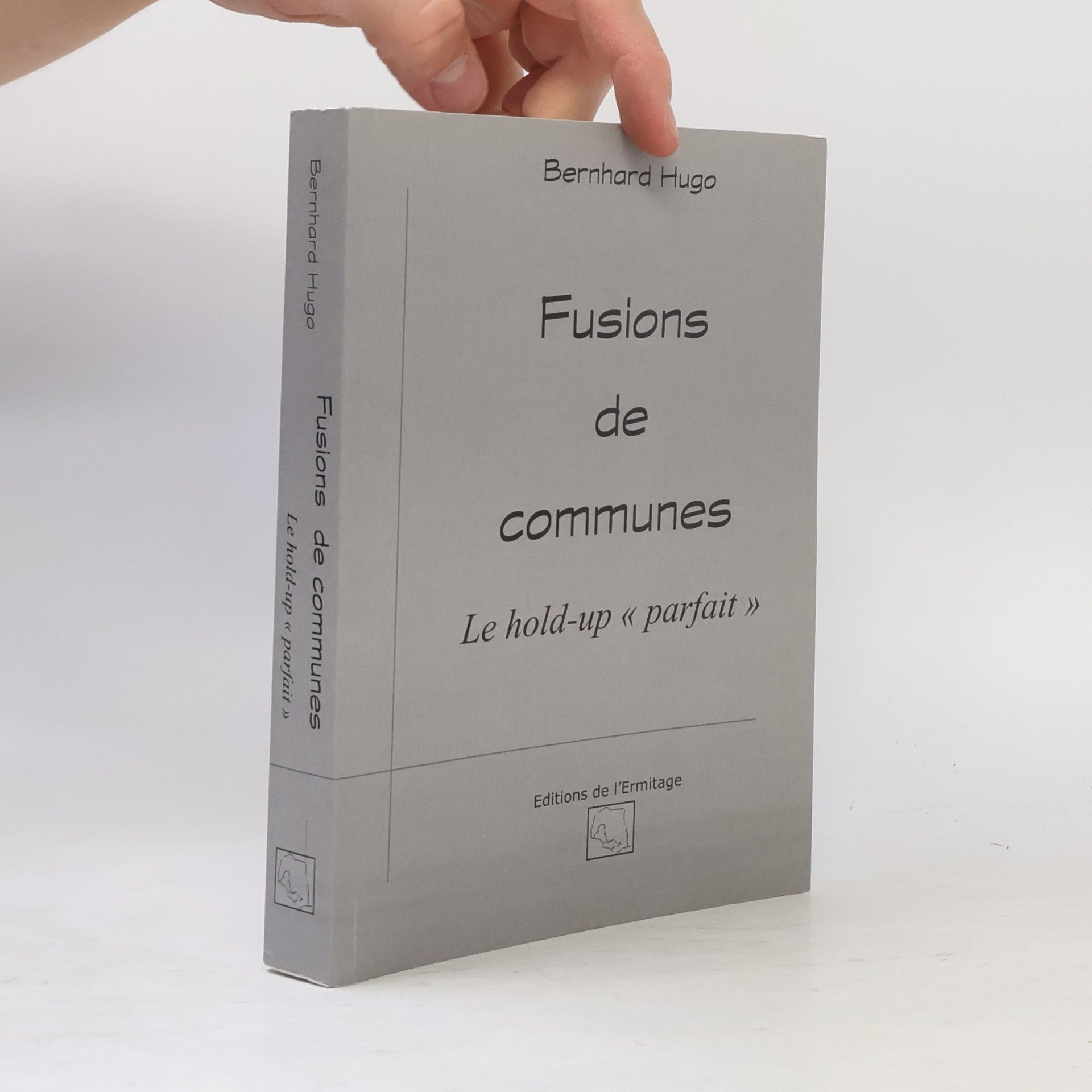 Bernhard Rosenkranz Fusions de communes - Le hold-up « parfait »