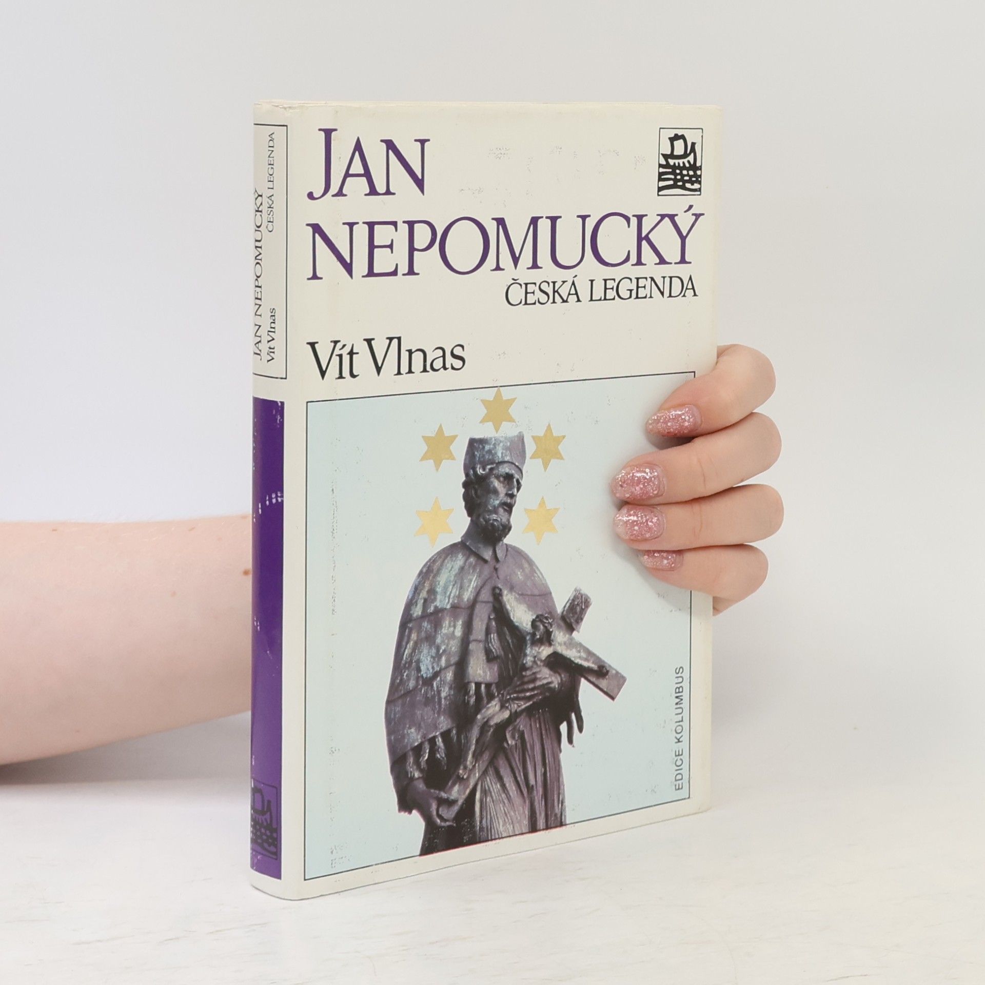 Vít Vlnas Jan Nepomucký, česká legenda