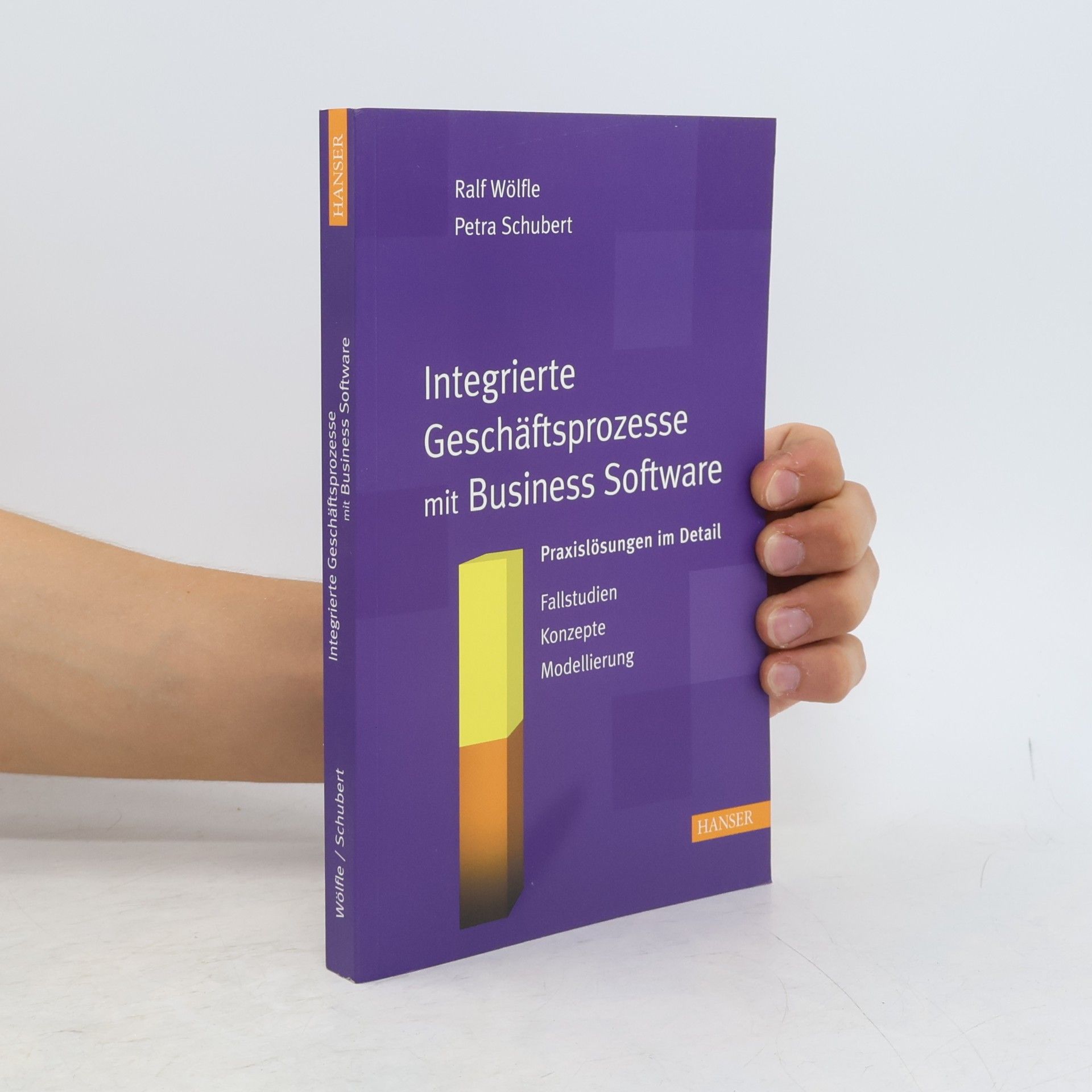 Ralf Wölfle Integrierte Geschäftsprozesse mit Business Software