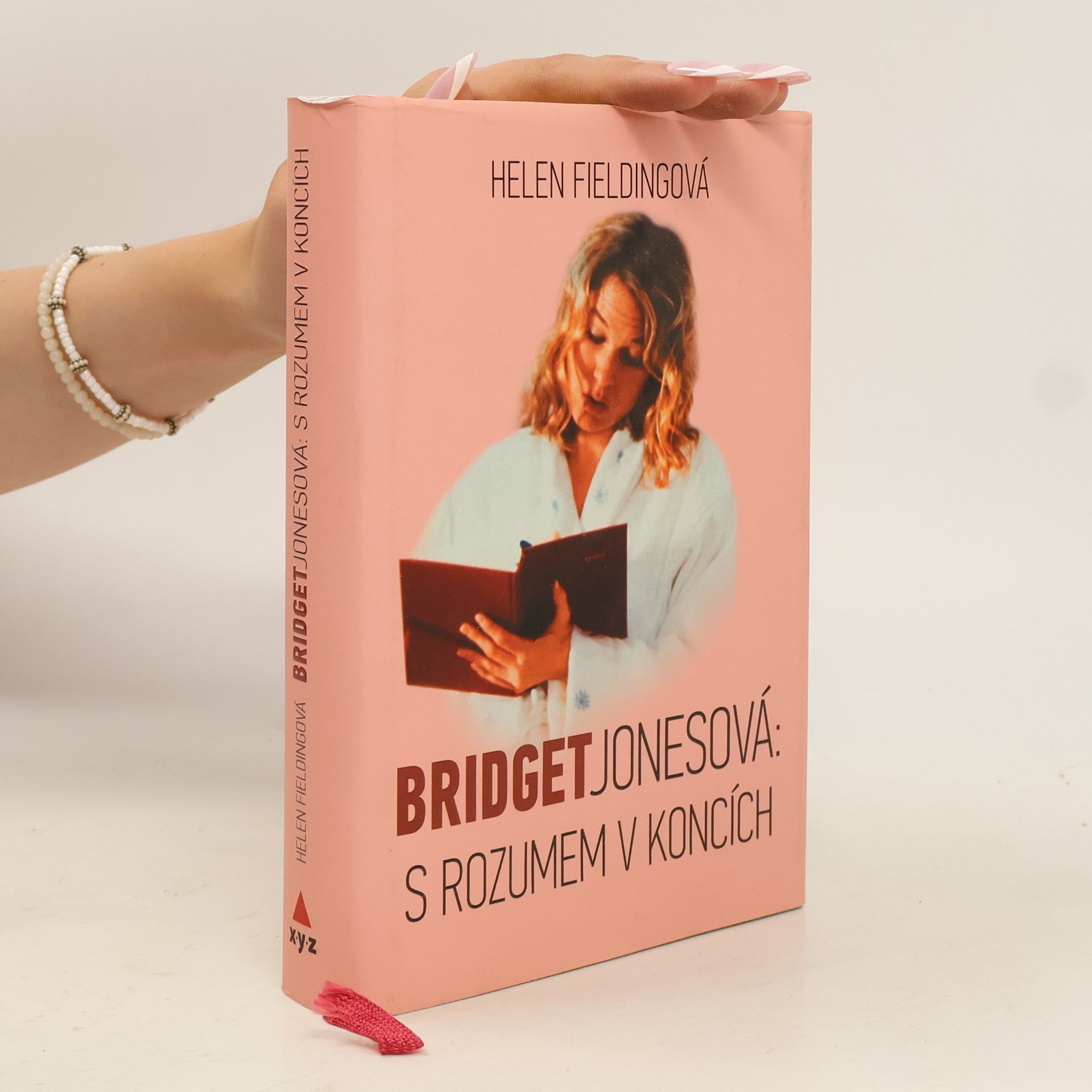 Helen Fielding Bridget Jonesová:. S rozumem v koncích