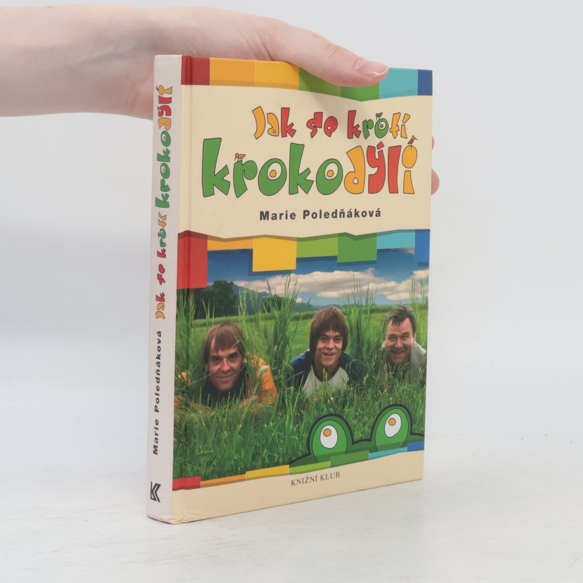 Marie Poledňáková Jak se krotí krokodýli