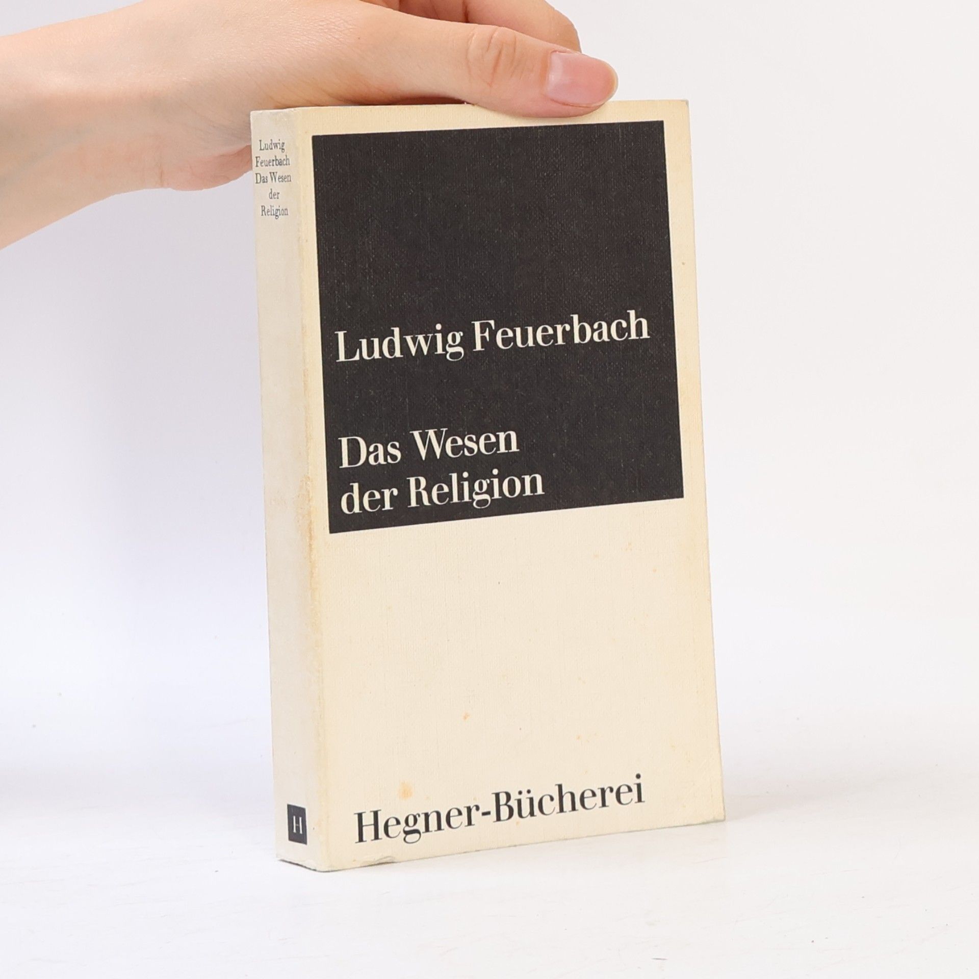 Ludwig Feuerbach Das Wesen der Religion