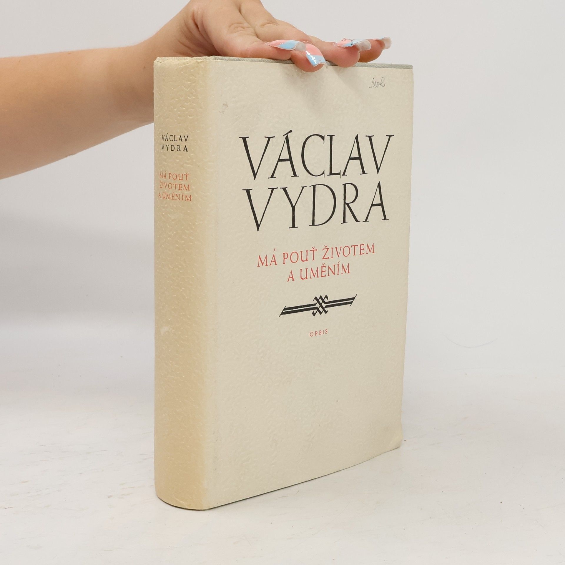 Václav Vydra Má pouť životem a uměním