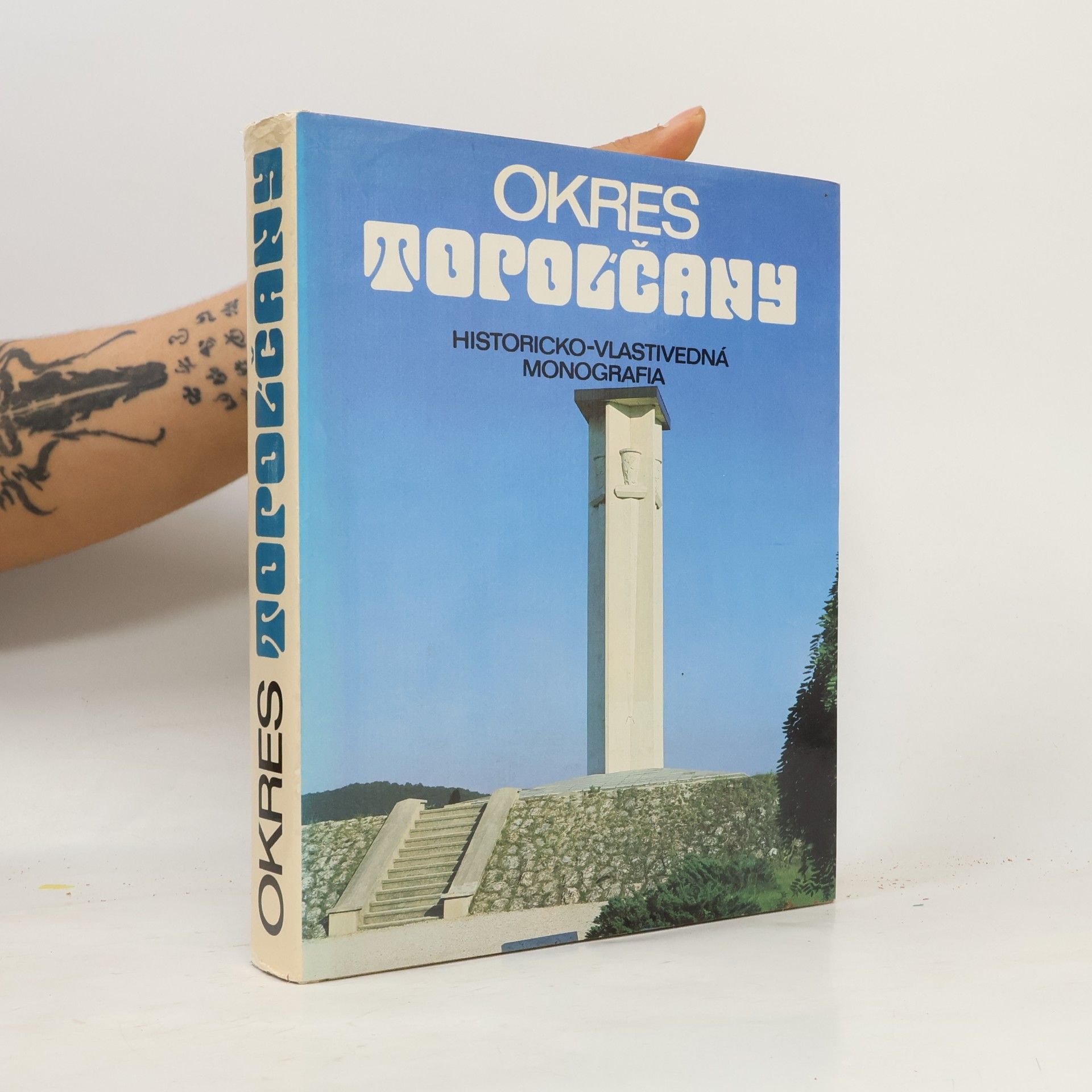 Vlado Uhlár Okres Topoĺčany. Historicko-vlastivedná monografia