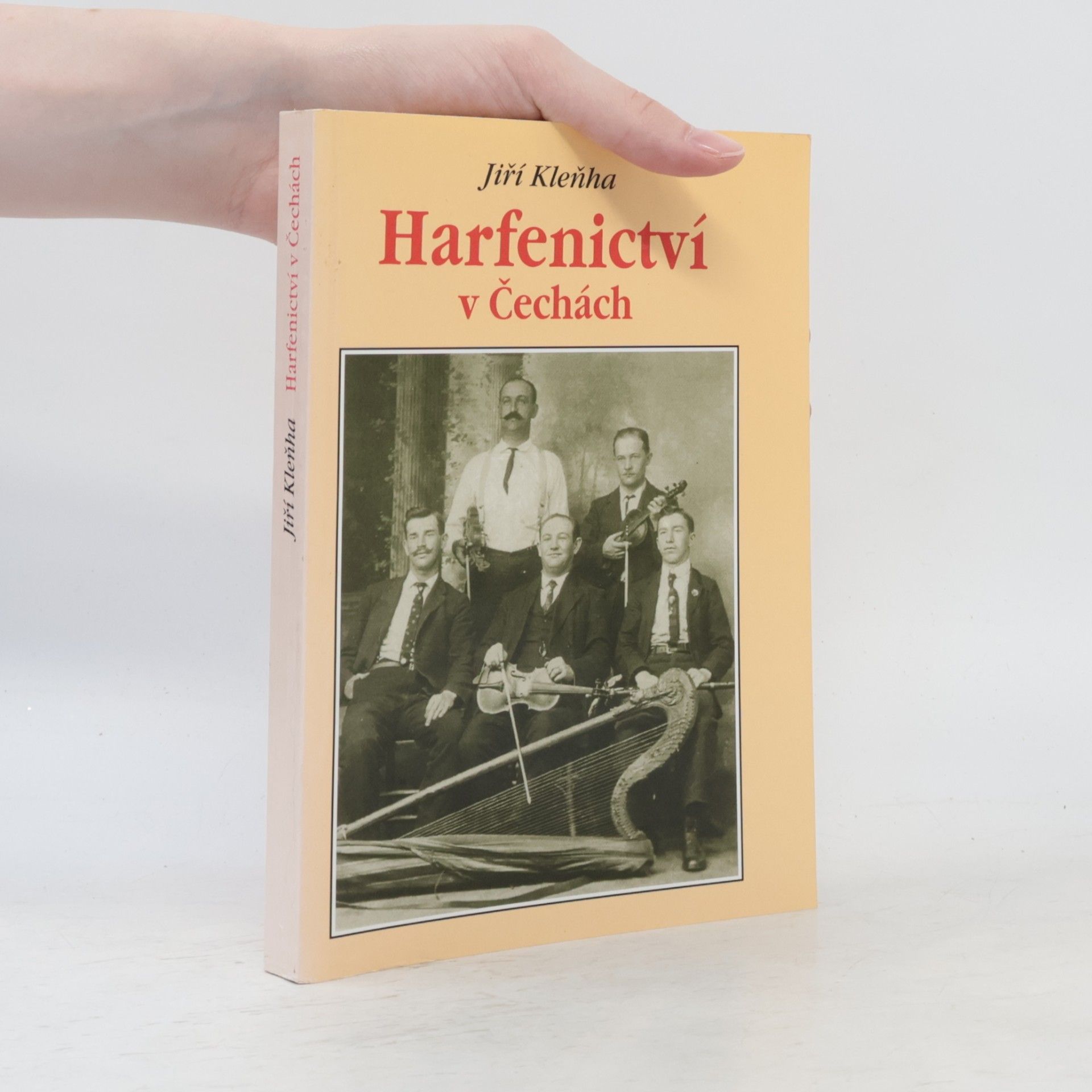 Jiří Kleňha Harfenictví v Čechách : historie vandrovních muzikantů z Nechanic