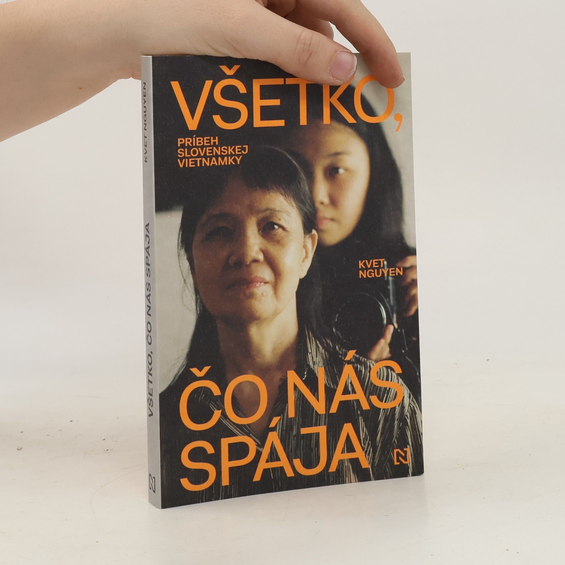 Kvet Nguyen Všetko, čo nás spája
