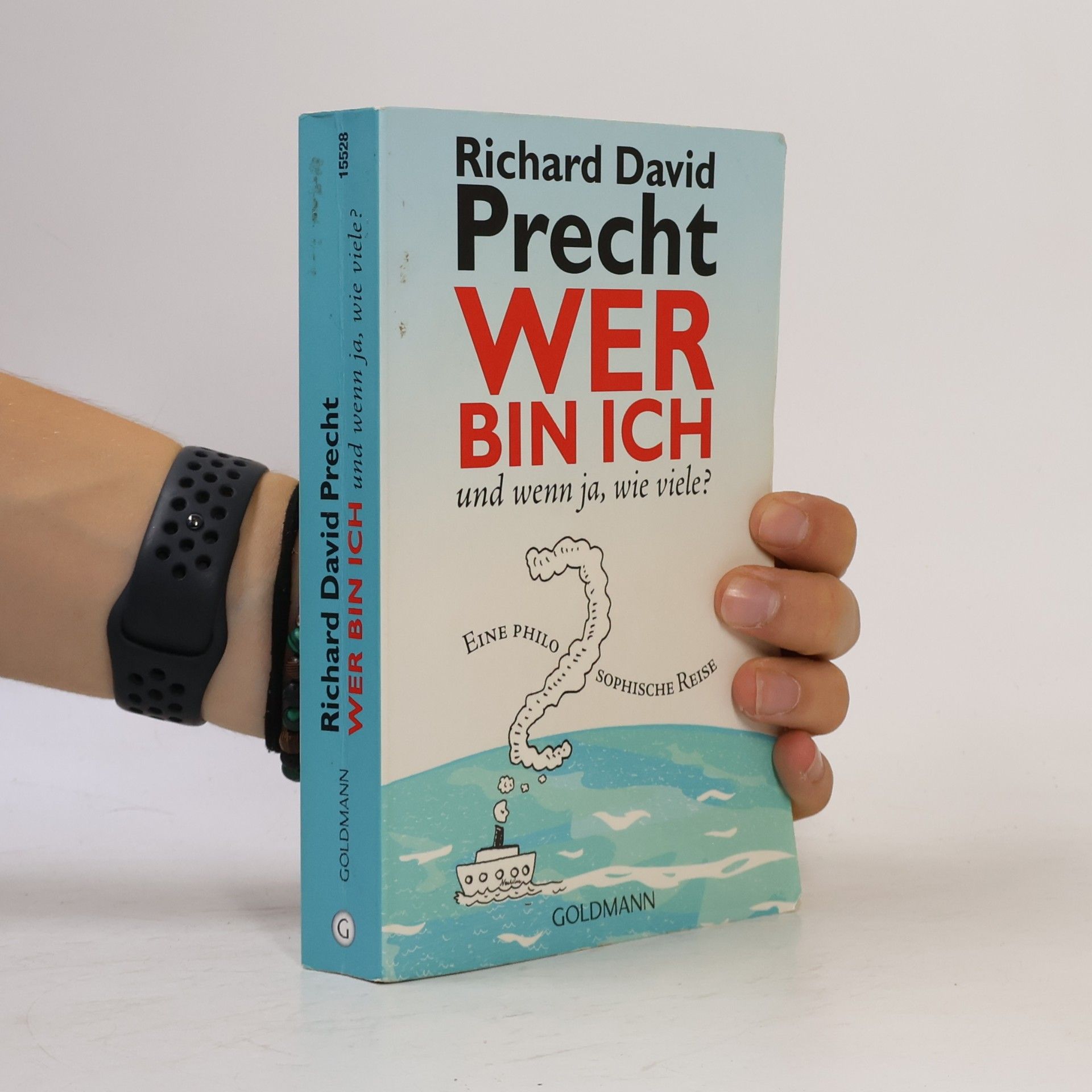 Richard David Precht Wer bin ich - und wenn ja wie viele?