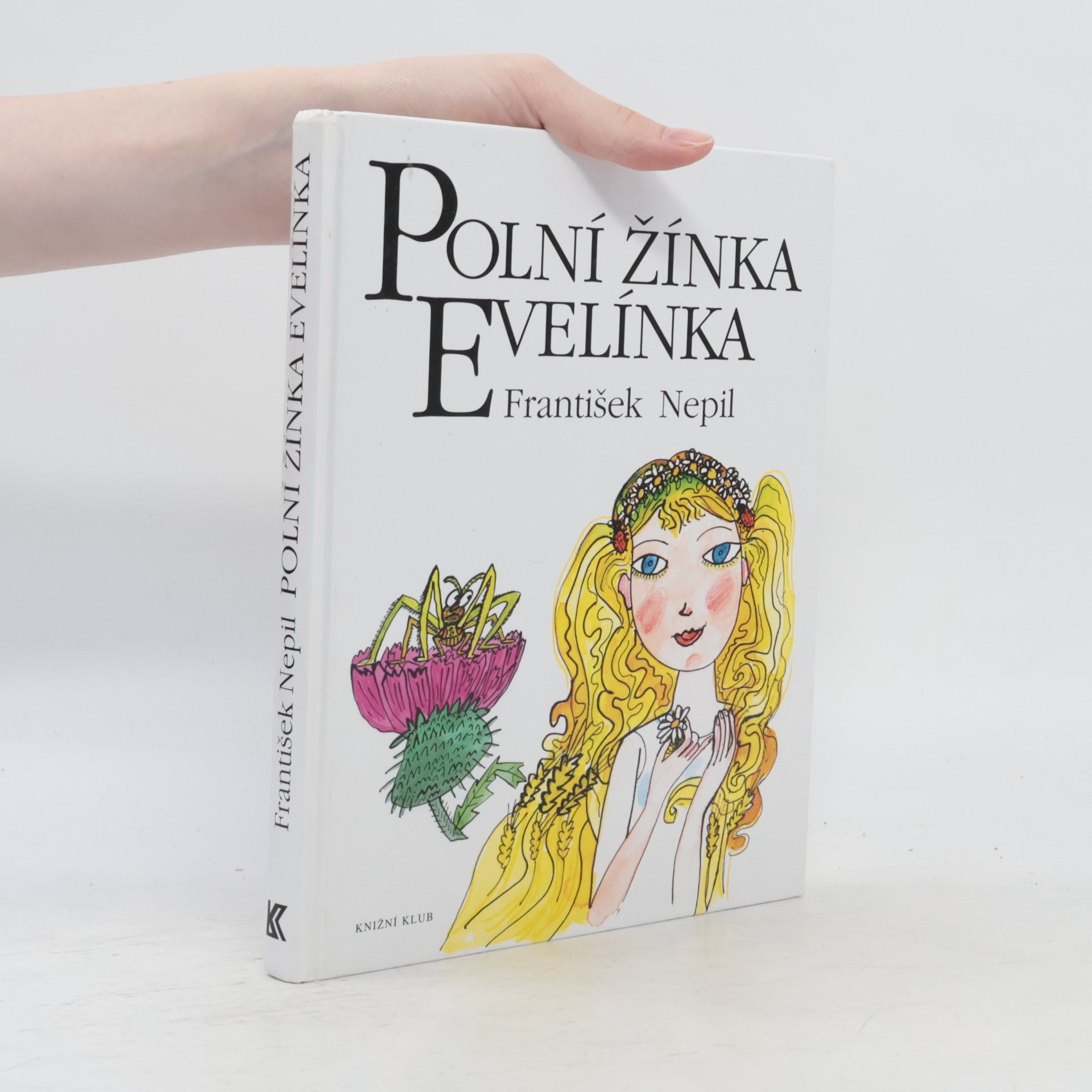 František Nepil Polní žínka Evelínka