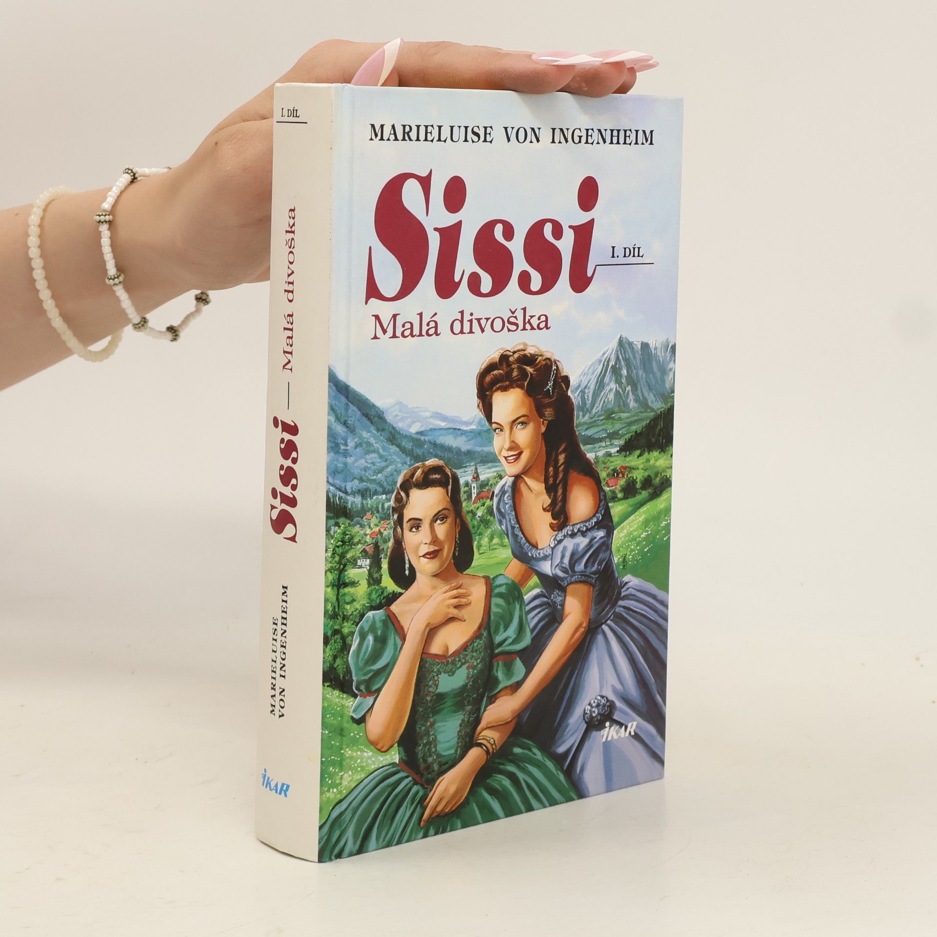 Maireluise von Ingenheim Sissi. Malá divoška.