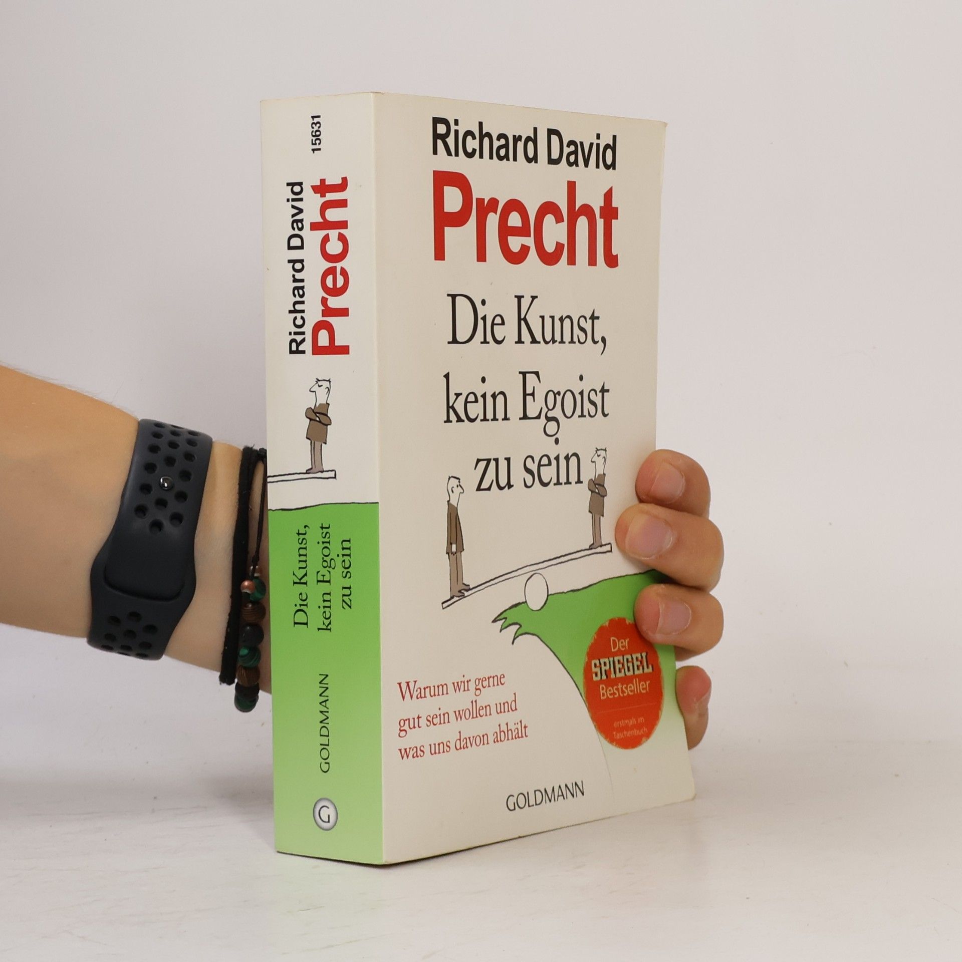 Richard David Precht Die Kunst, kein Egoist zu sein