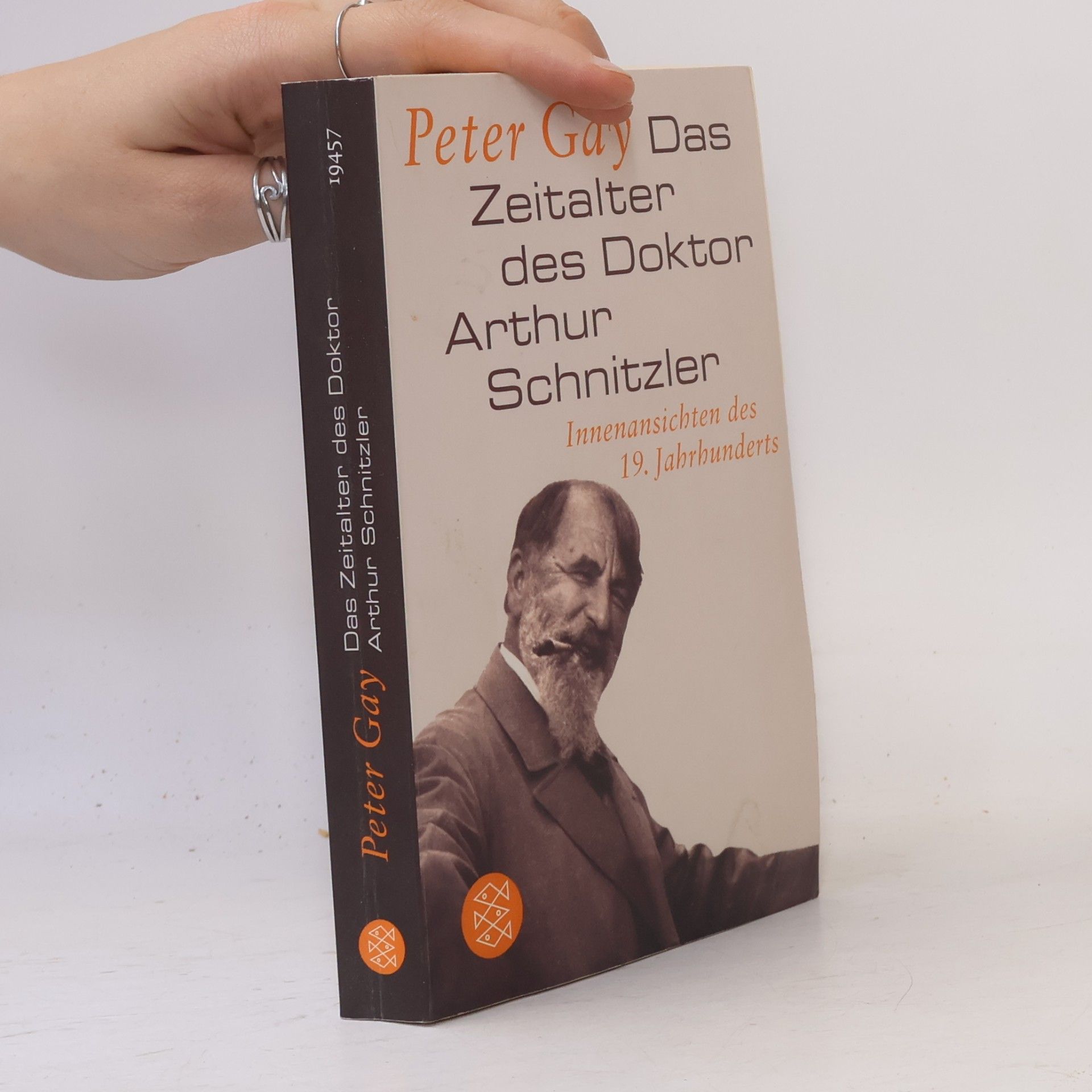 Peter Gay Das Zeitalter des Doktor Arthur Schnitzler