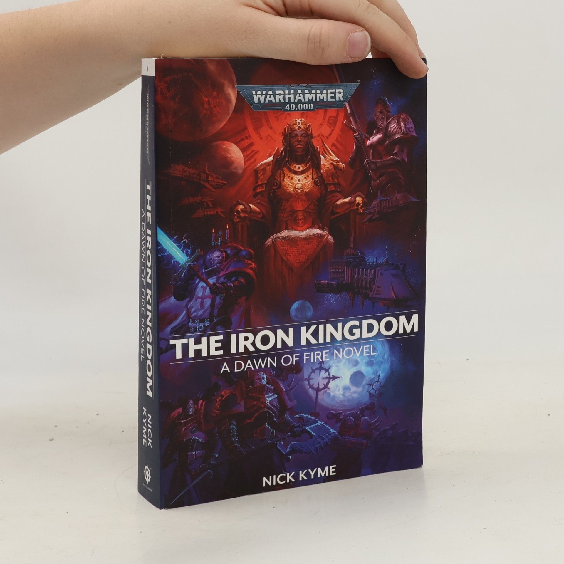 Nick Kyme Warhammer 40,000: Dawn of Fire - 5: The Iron Kingdom