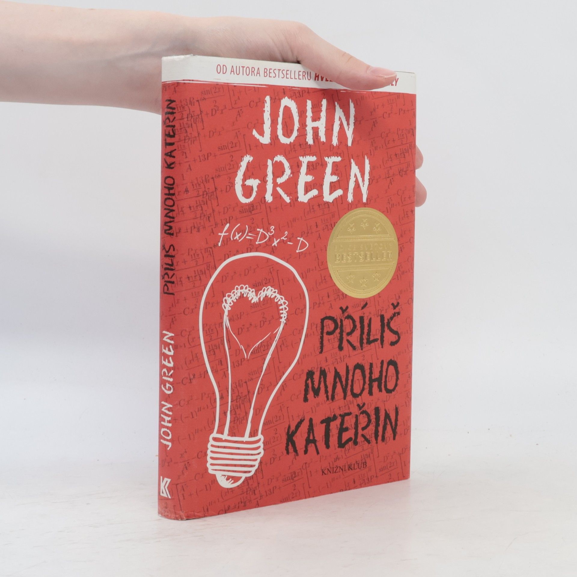 John Green Příliš mnoho Kateřin