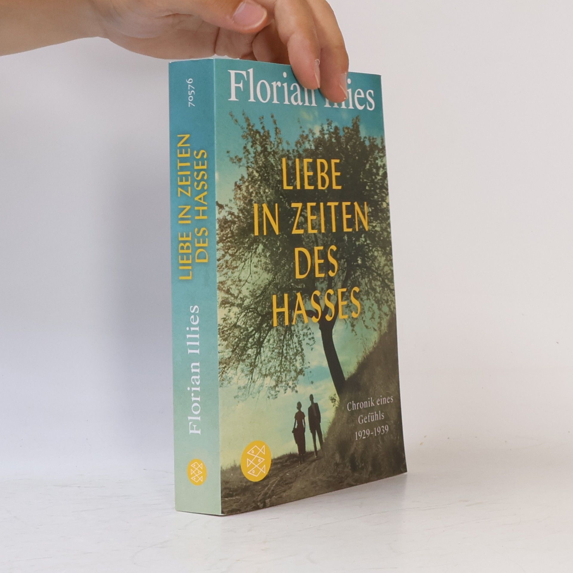 Florian Illies Liebe in Zeiten des Hasses