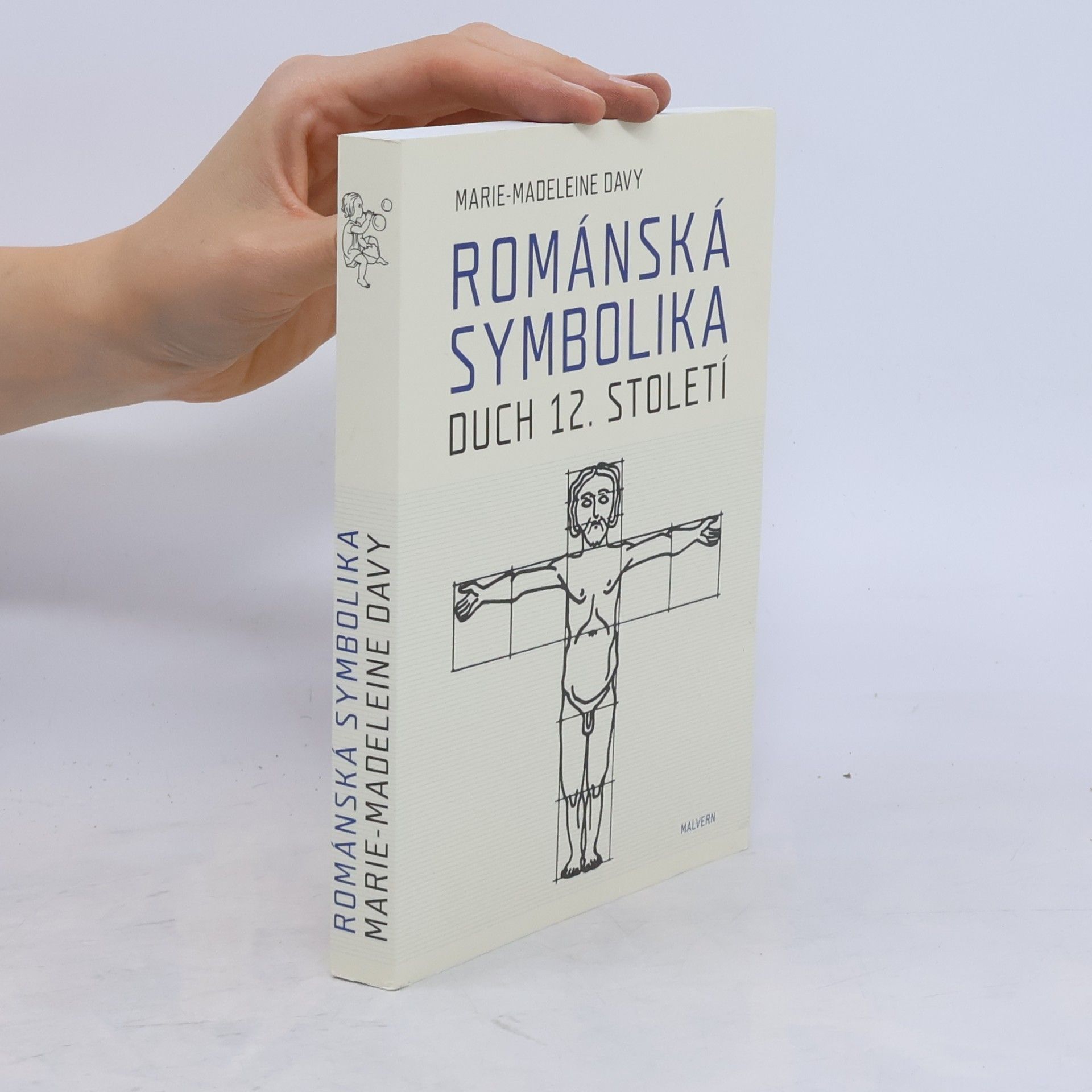 Marie-Madeleine Davy Románská symbolika: Duch 12. století