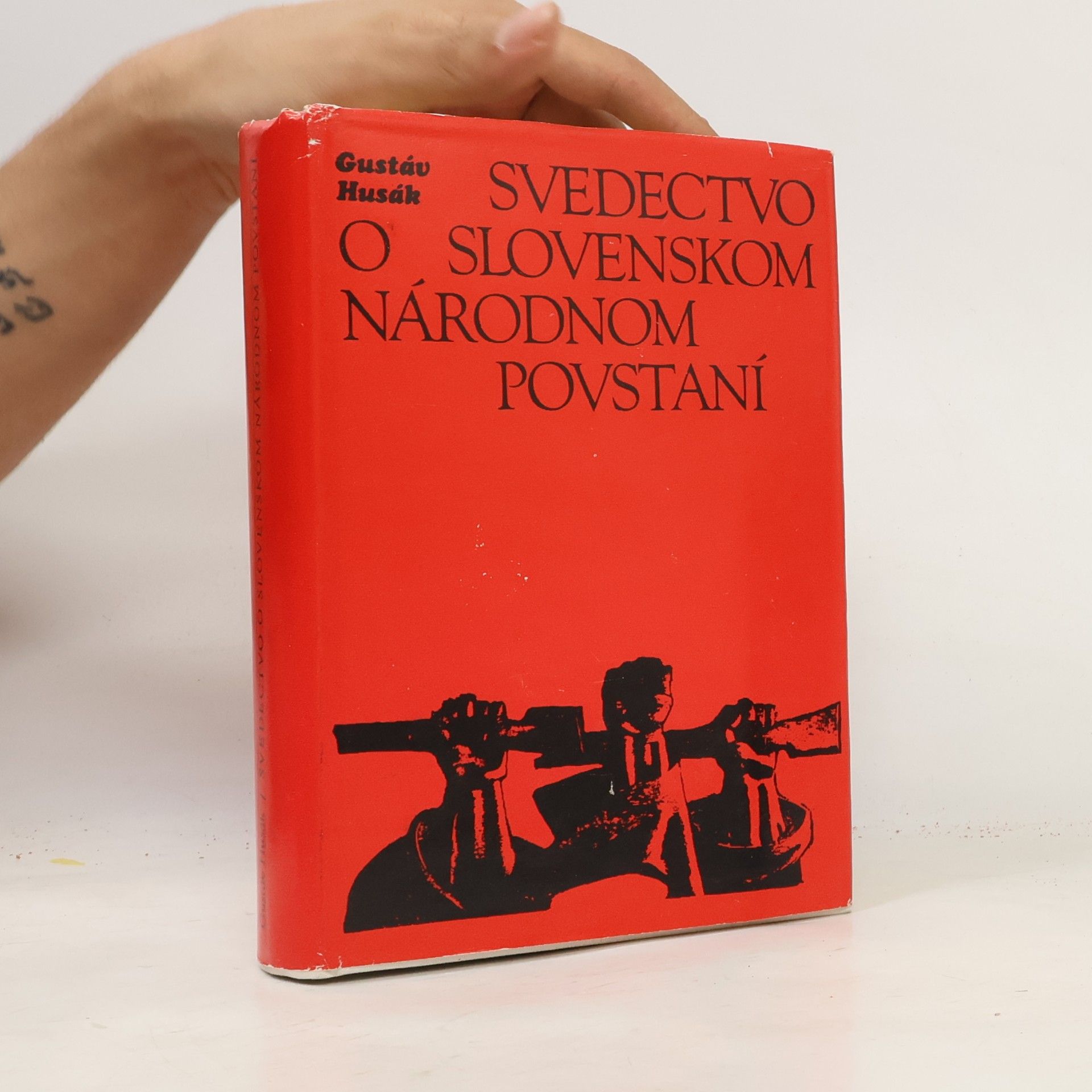 Gustáv Husák Svedectvo o Slovenskom národnom povstání