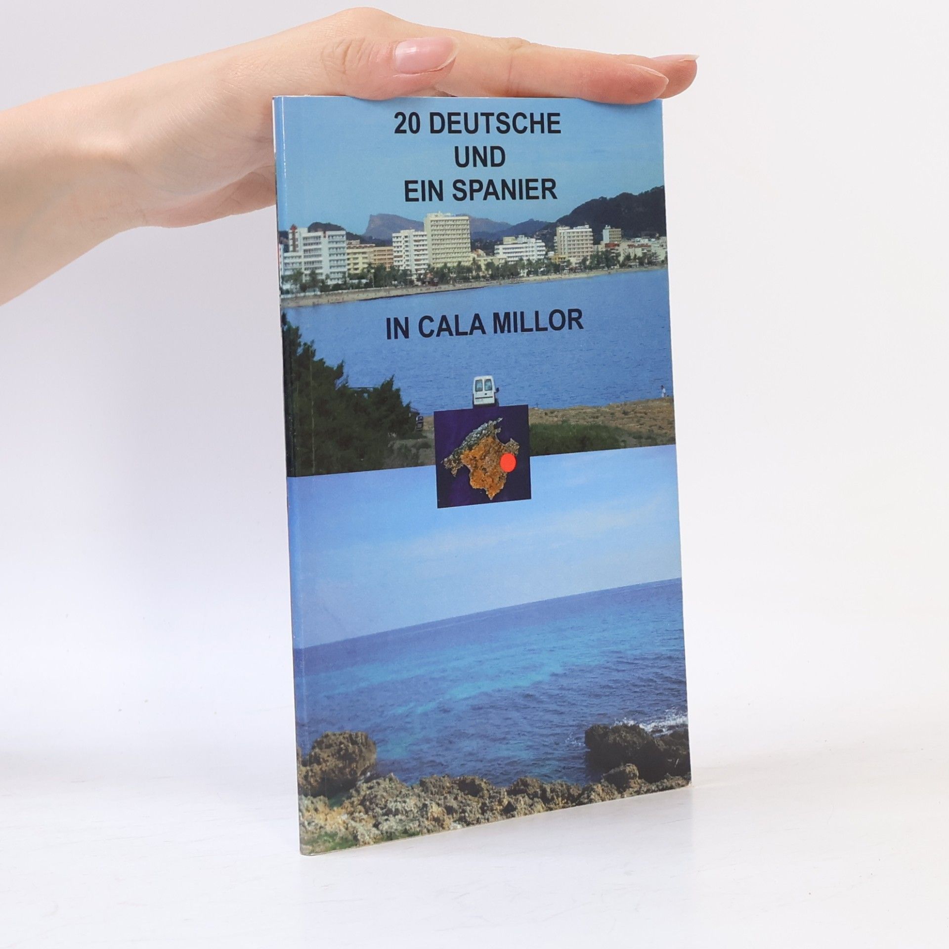 Hans-Joachim Stiebenz 20 Deutsche und ein Spanier in Cala Millor