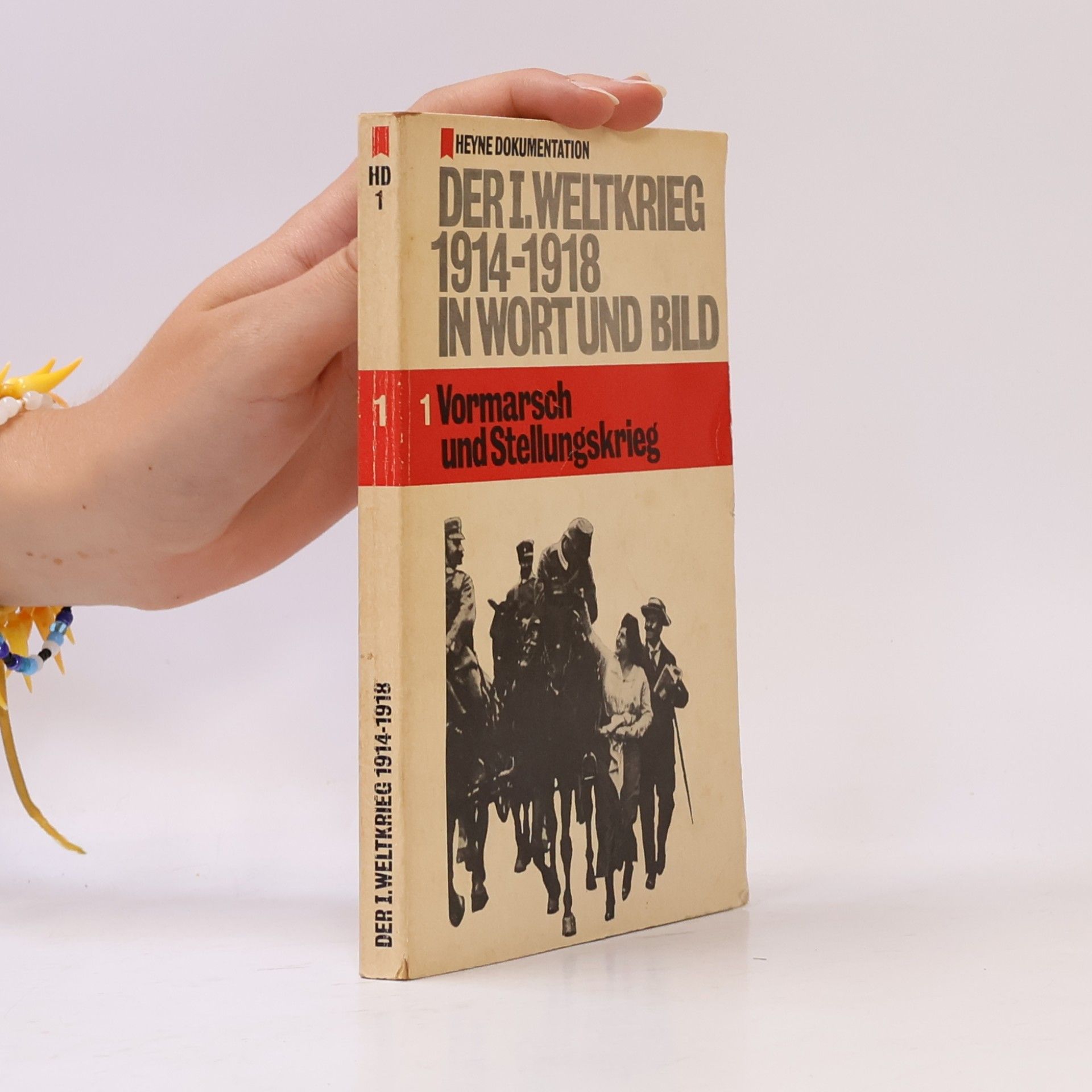 Autorenkollektiv Der I. Weltkrieg 1914-1918 in Wort und Bild