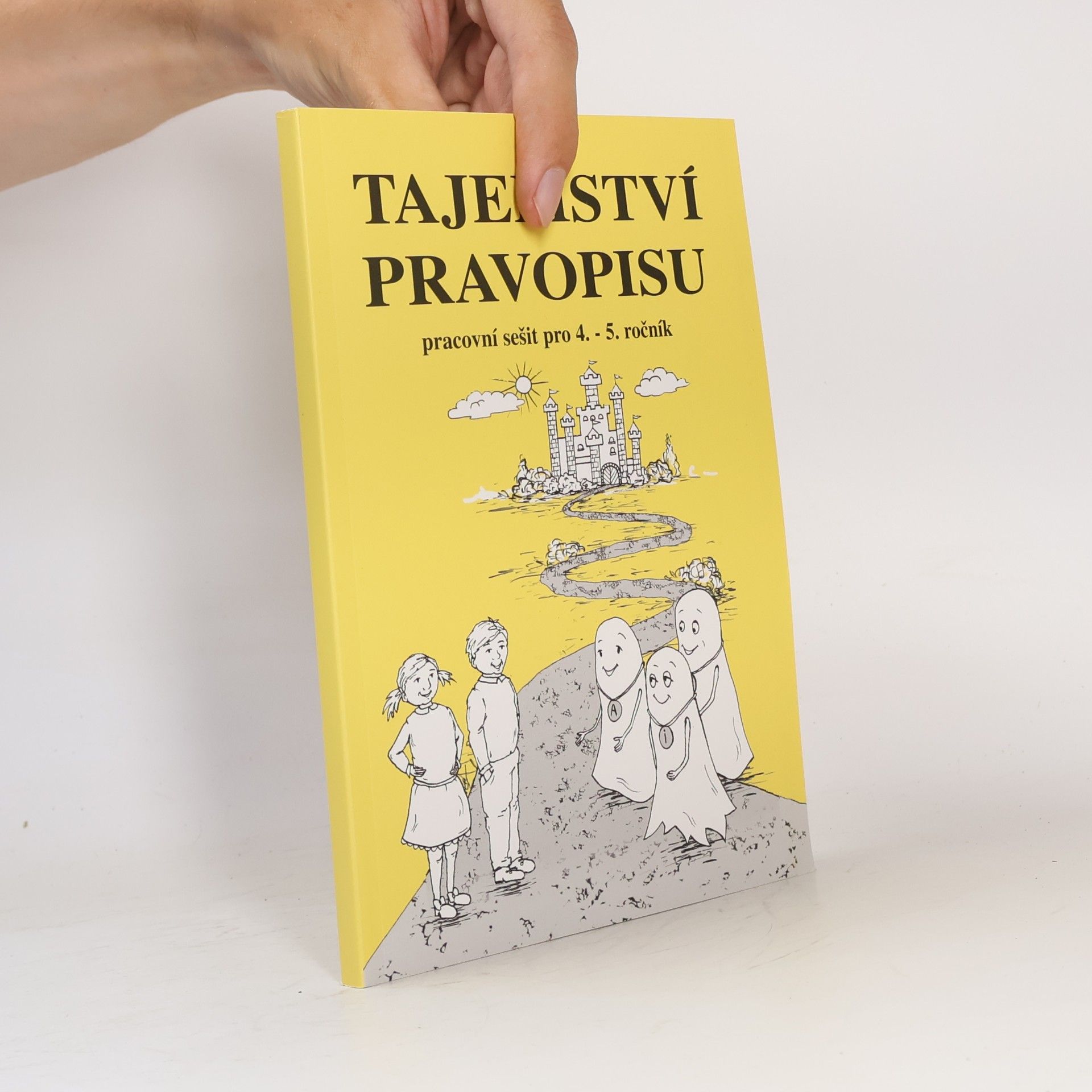 AA.VV. Tajemství pravopisu. Pracovní sešit pro 4. - 5. ročník