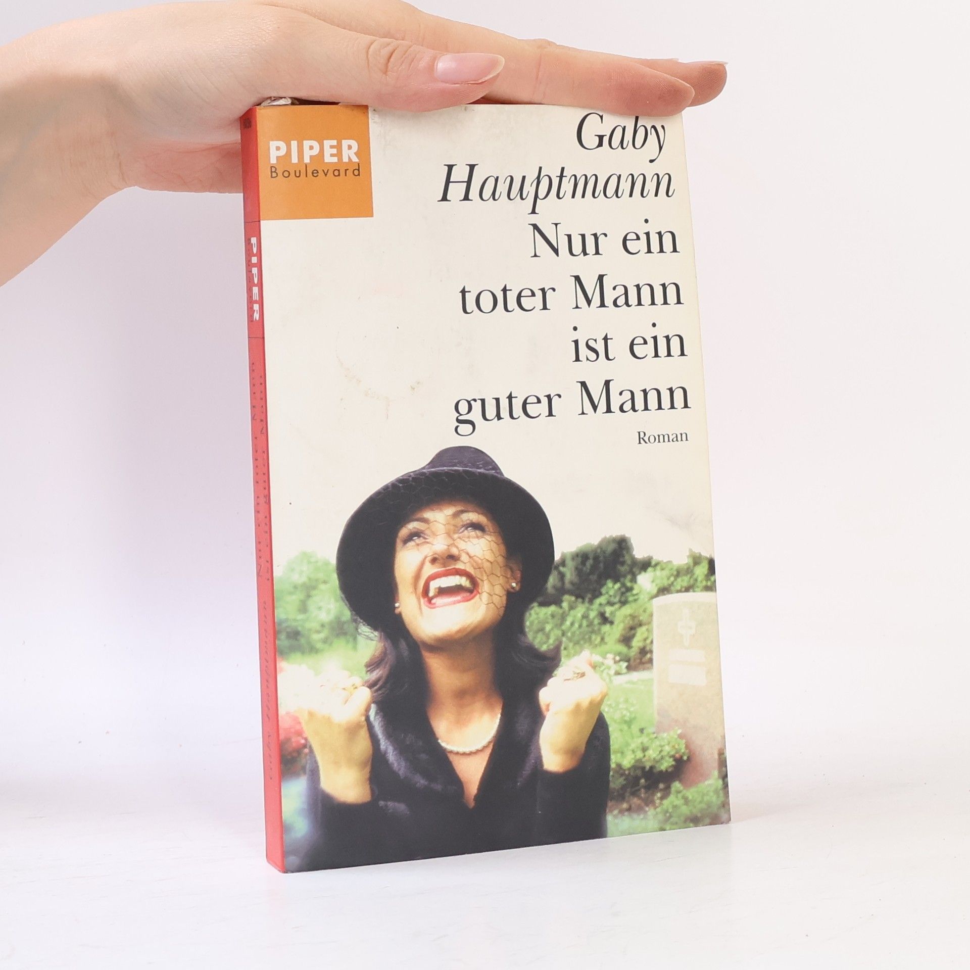 Gaby Hauptmann Nur ein toter Mann ist ein guter Mann