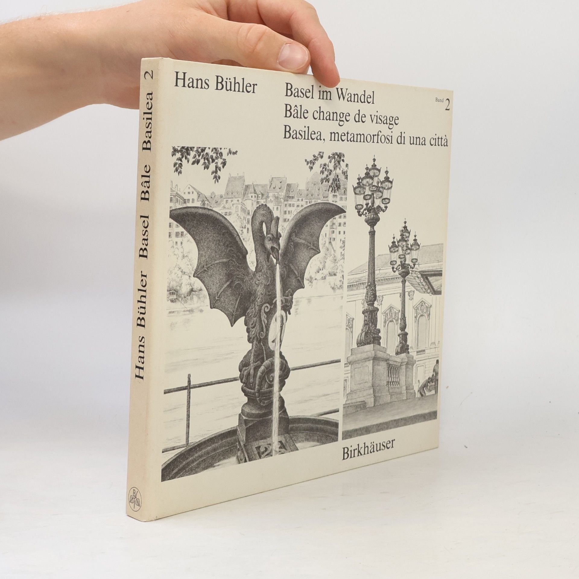 Hans Bühler The Changing Face of Basel