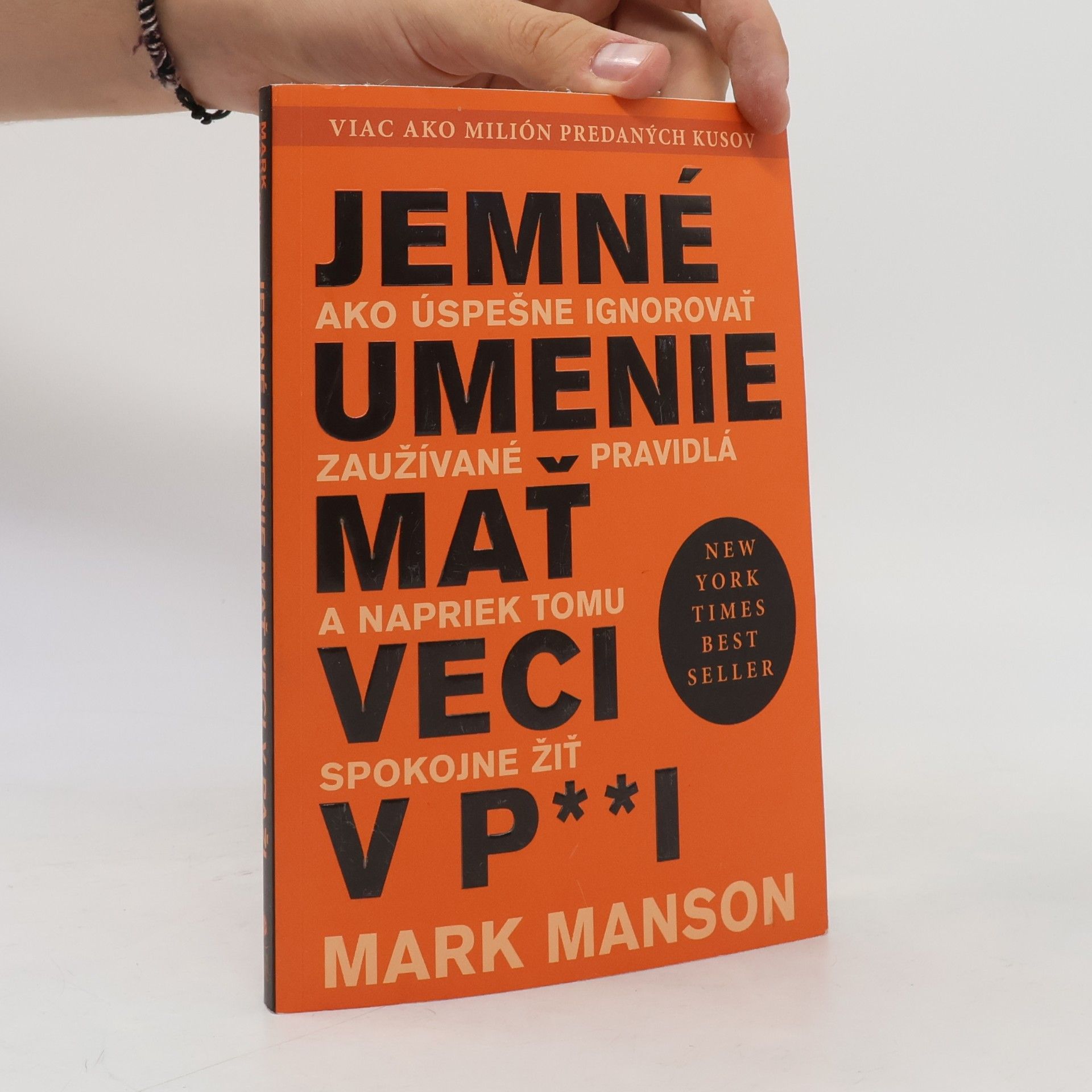 Mark Manson Jemné umenie mať veci v p**i