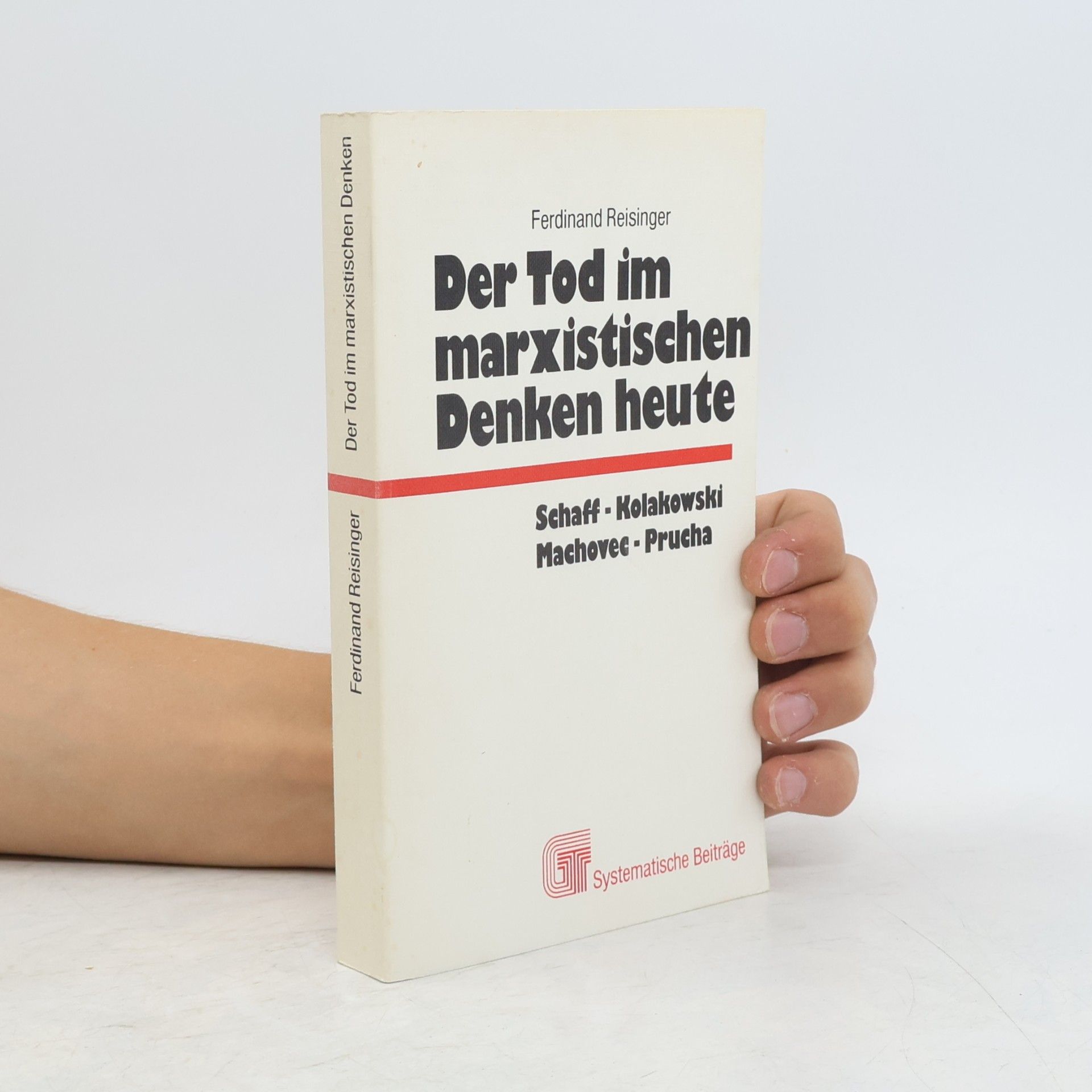 Ferdinand Reisinger Der Tod im marxistischen Denken heute
