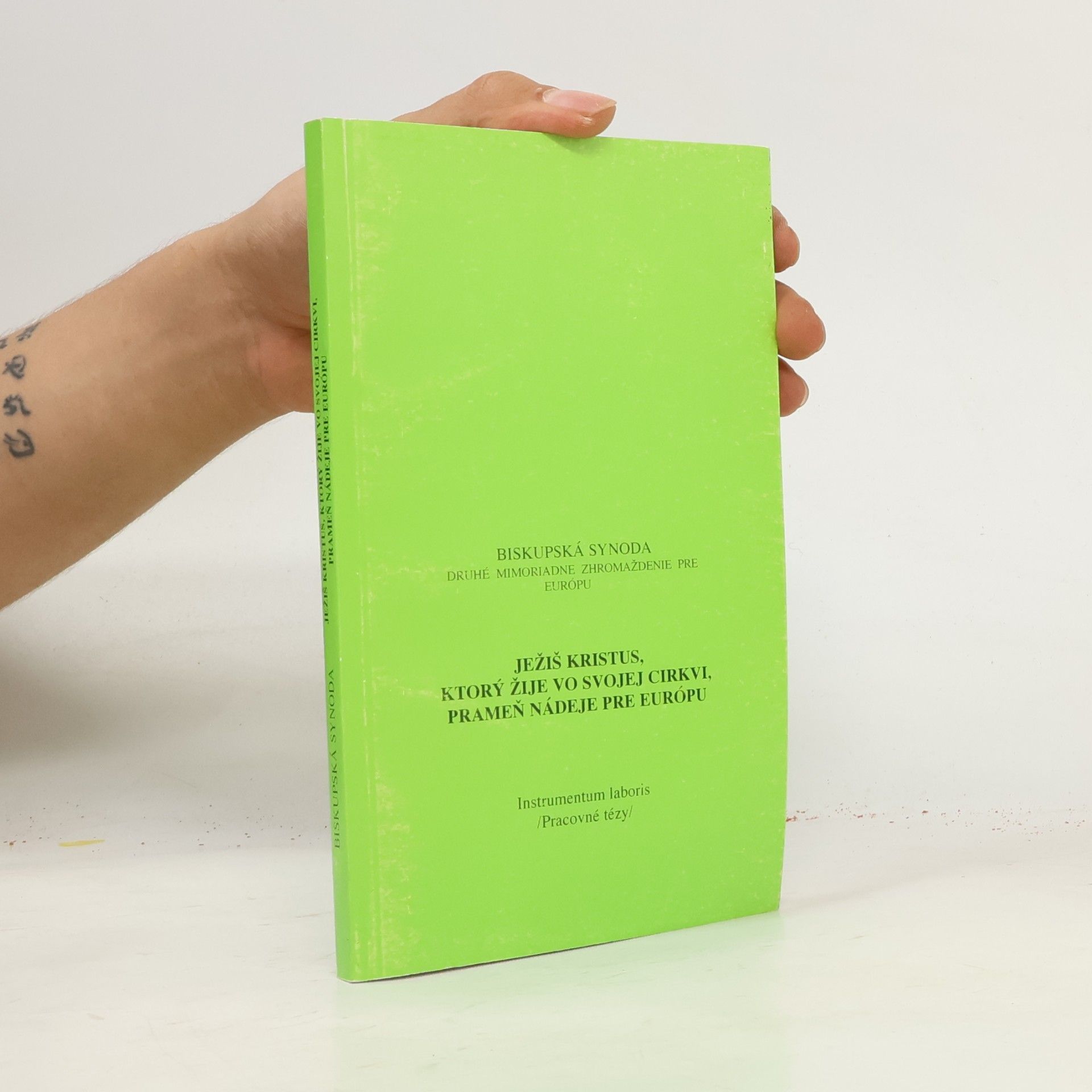 Autores varios Ježiš Kristus, ktorý žije vo svojej cirkvi, prameň nádeje pre Európu