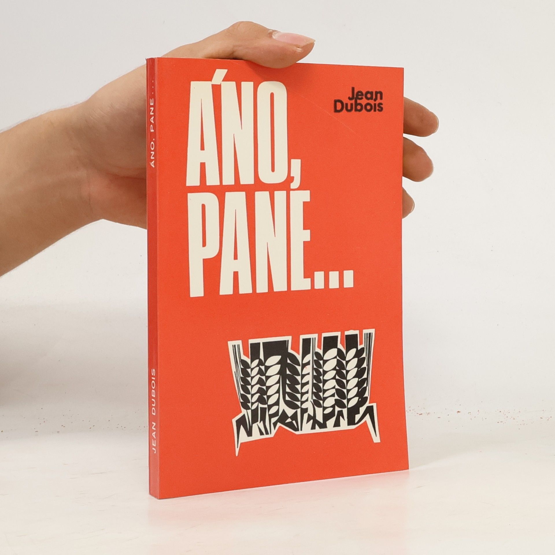 Jean Dubois Áno, Pane...
