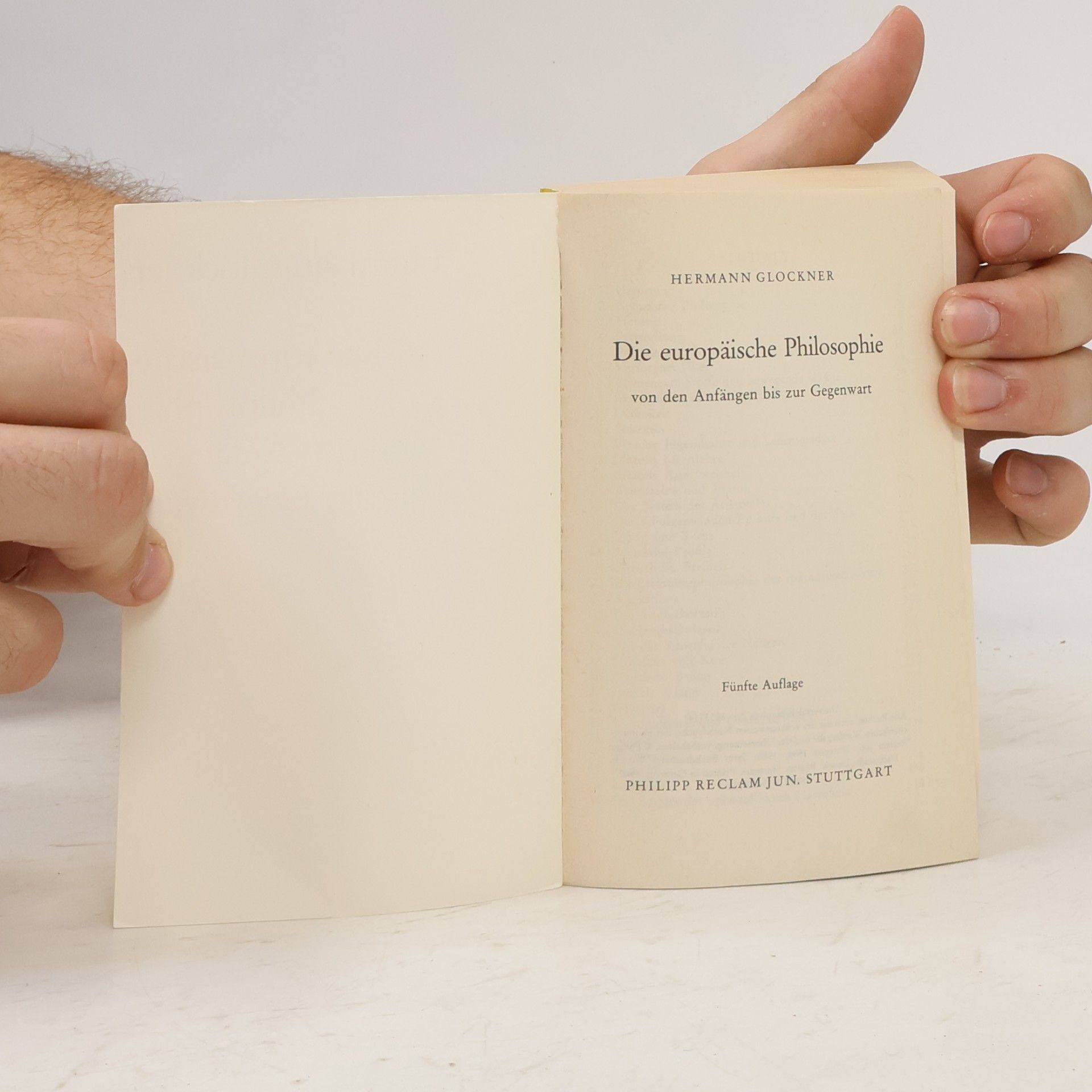 Hermann Glöckner Die europäische Philosophie von den Anfängen bis zur Gegenwart