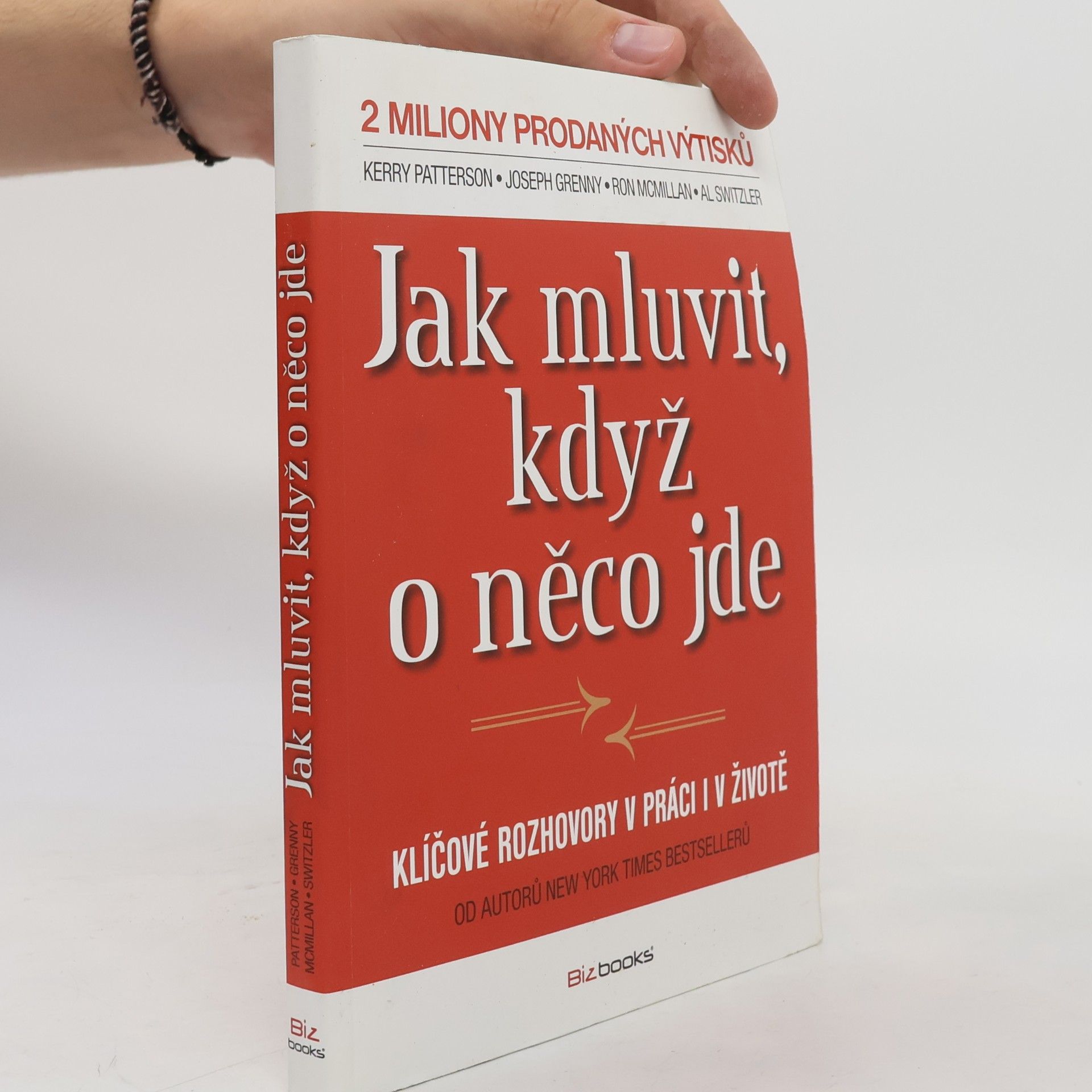 Kerry Patterson Jak mluvit, když o něco jde