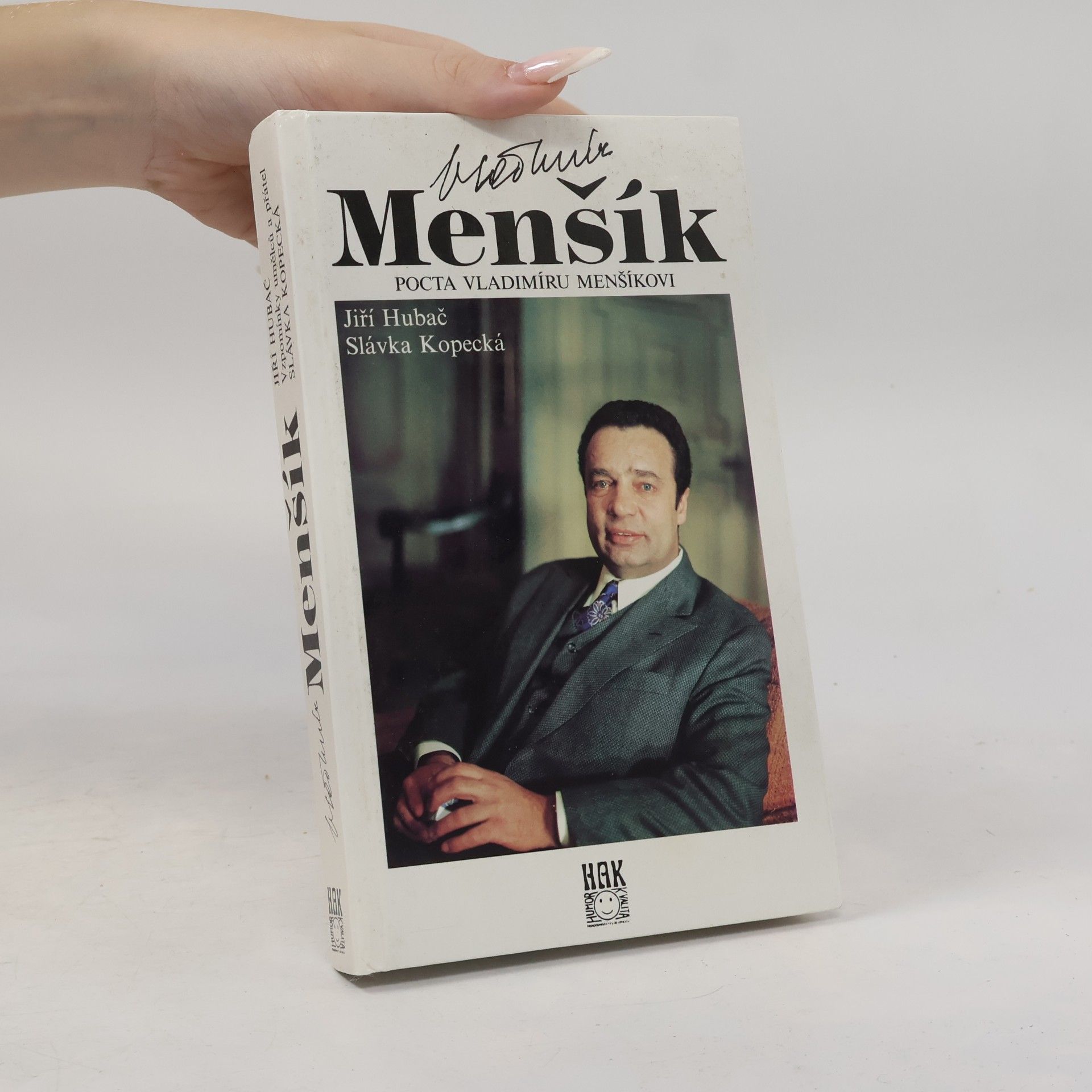 Slávka Kopecká Vladimír Menšík. Pocta Vladimíru Menšíkovi