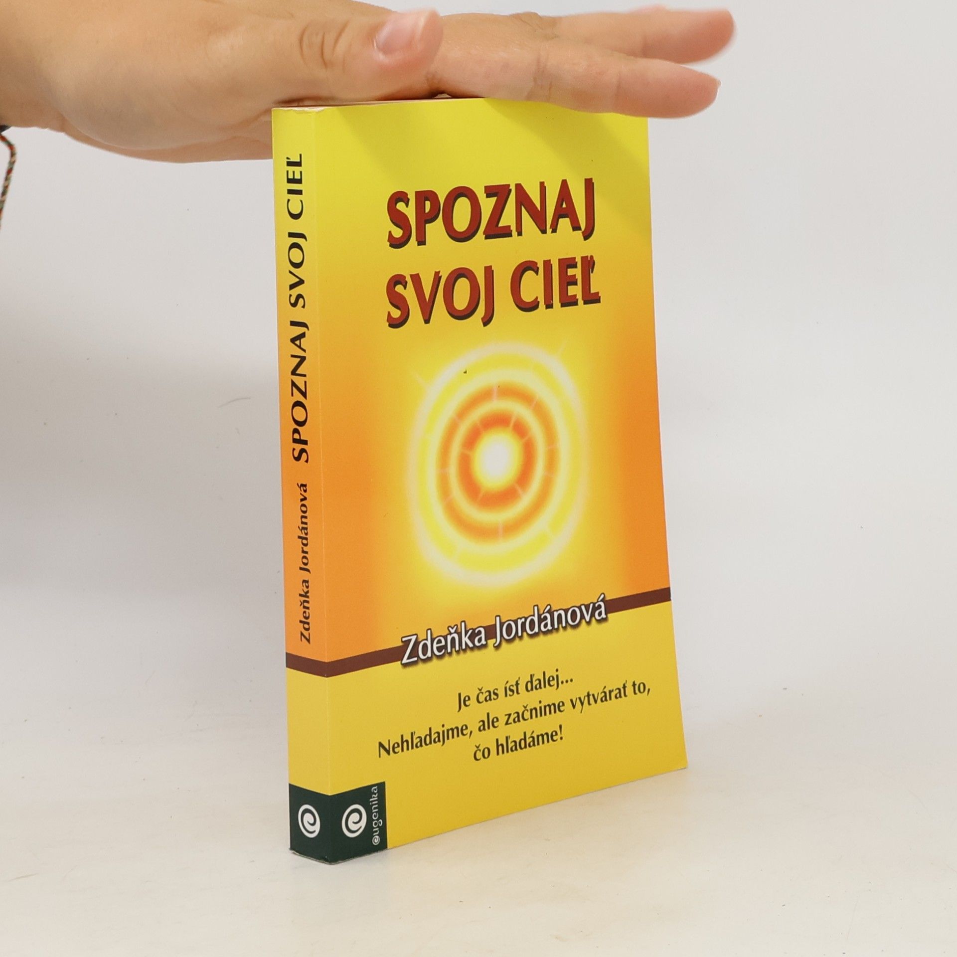 Zdeňka Jordánová Spoznaj svoj cieľ
