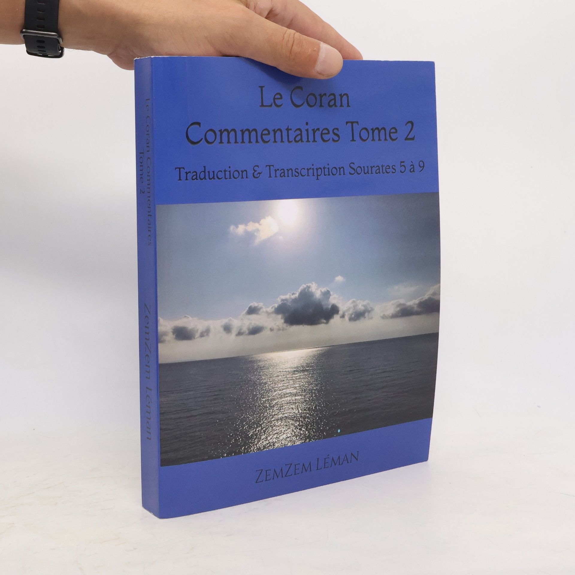 ZemZem Léman Le Coran Commentaires Tome 2