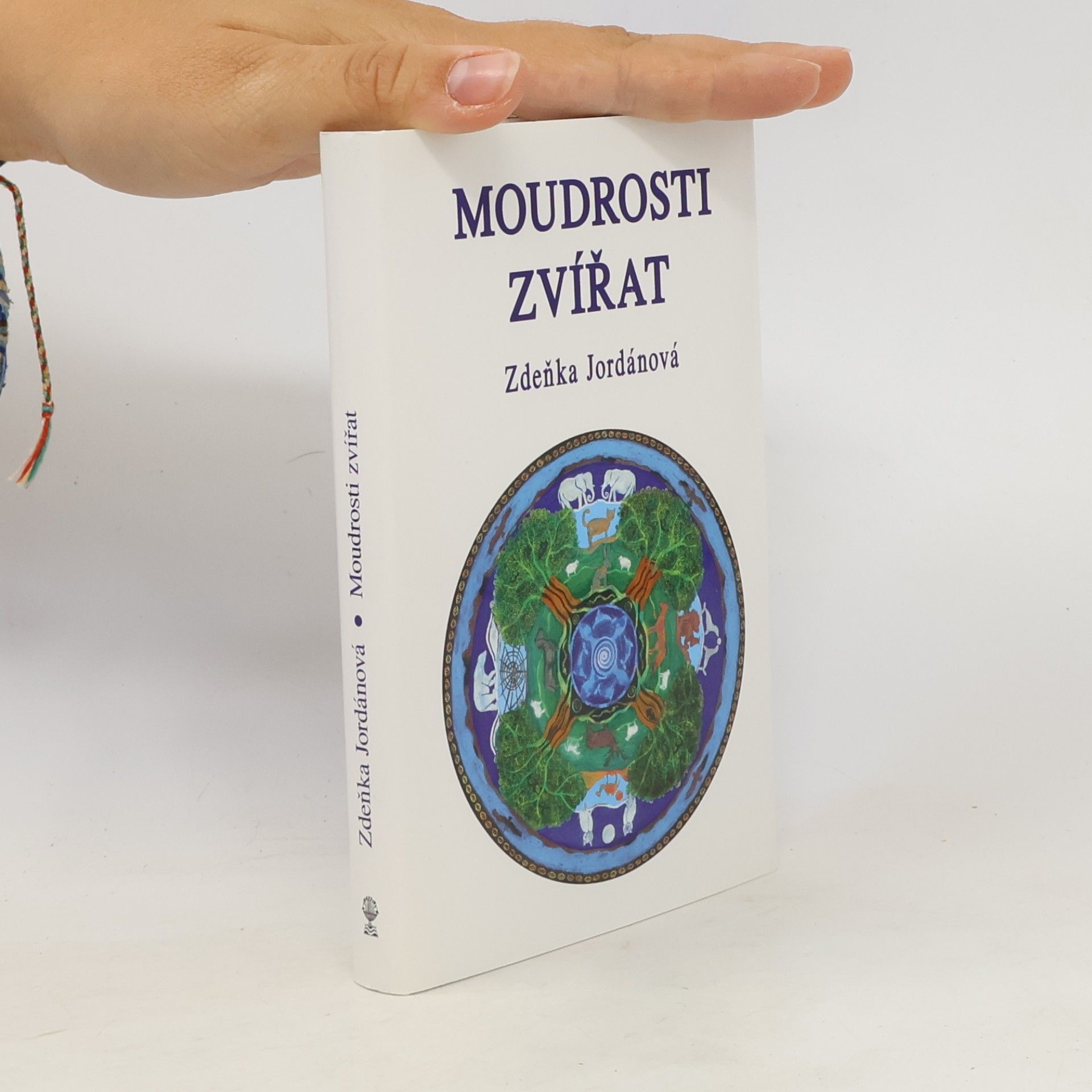 Zdeňka Jordánová Moudrosti zvířat
