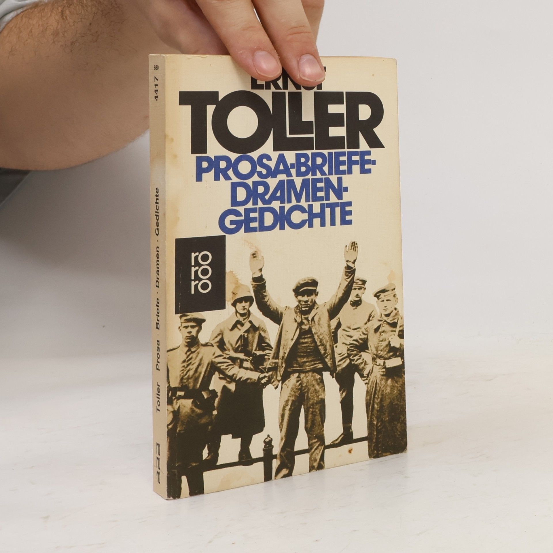 Ernst Toller Prosa, Briefe, Dramen, Gedichte