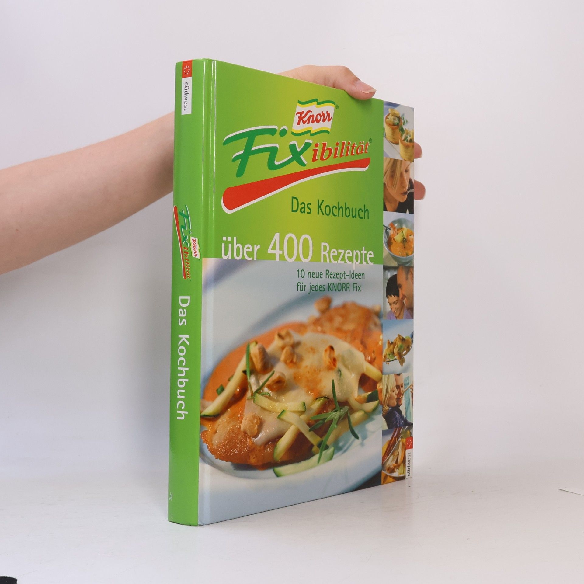 Autorenkollektiv Fixibilität. Das Kochbuch über 400 Rezepte