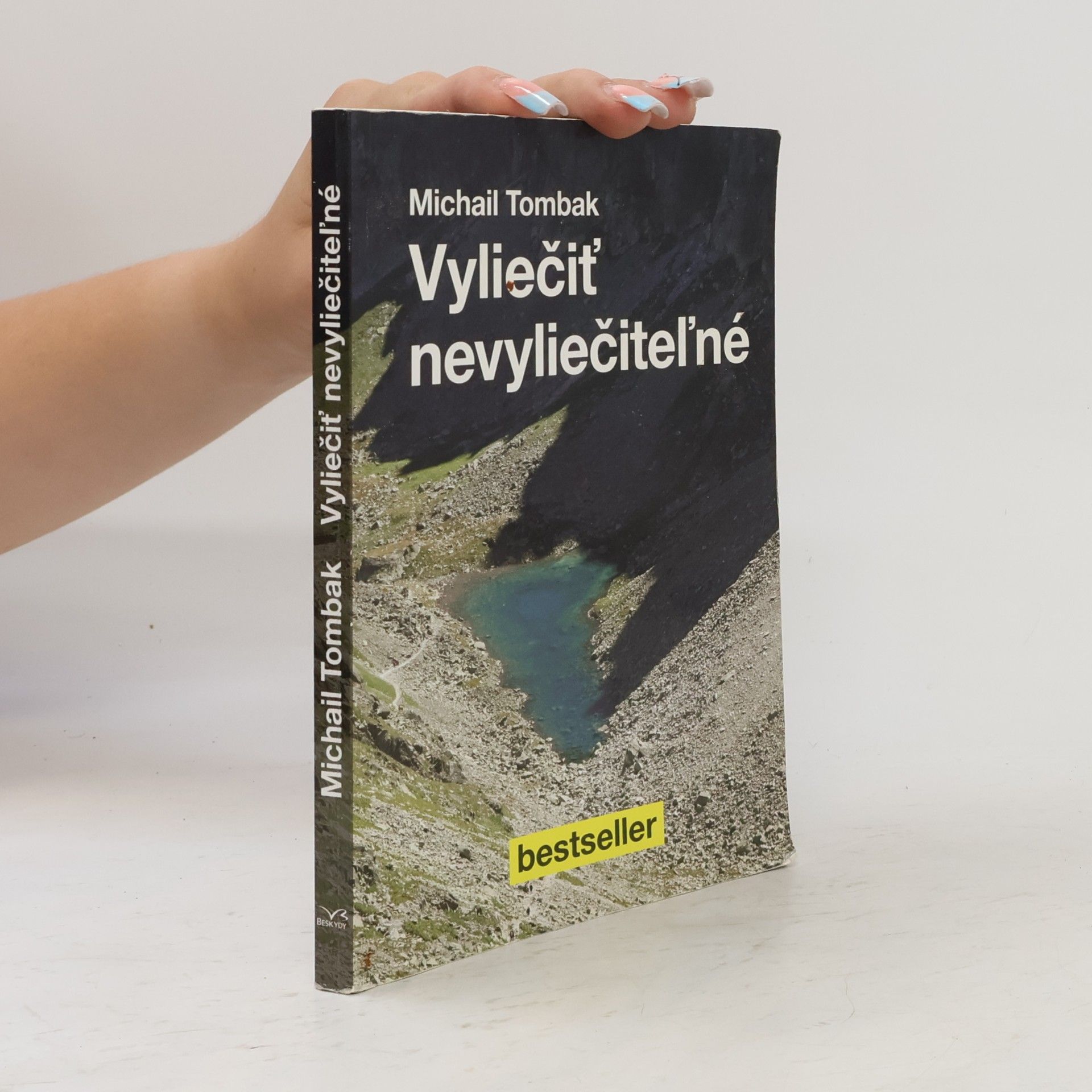 Mikhail Tombak Vyliečiť nevyliečiteľné