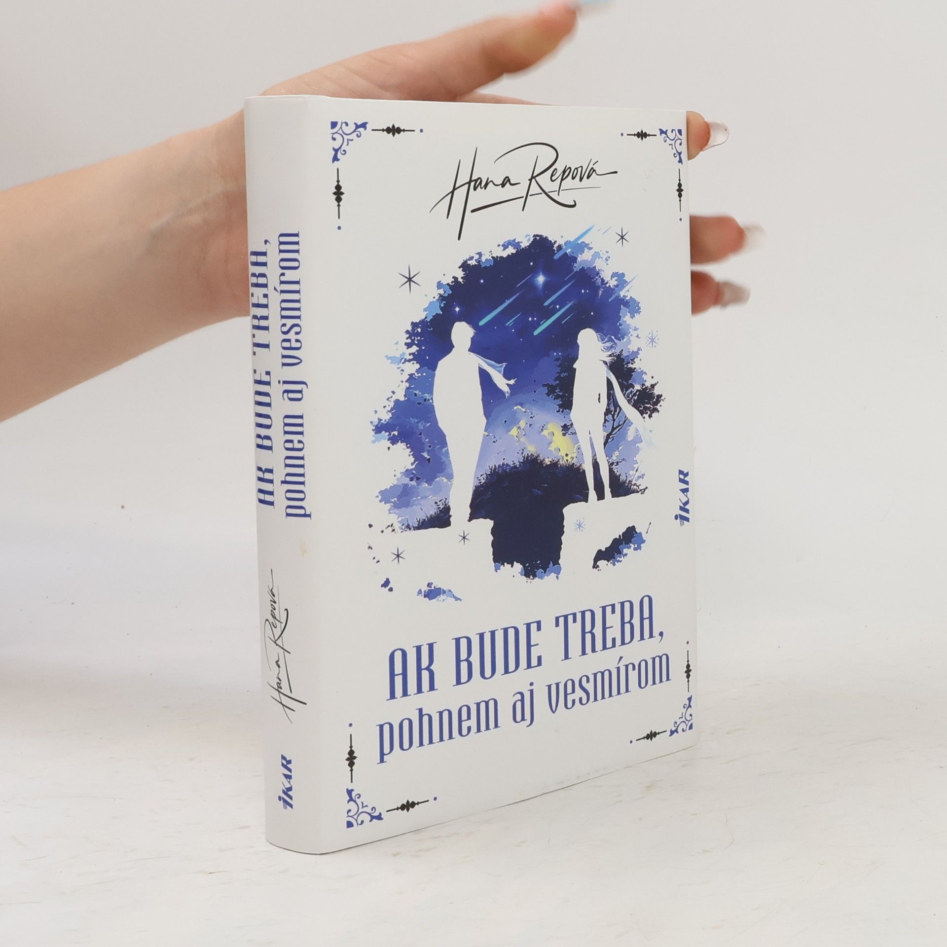 Hana Repová Ak bude treba, pohnem aj vesmírom