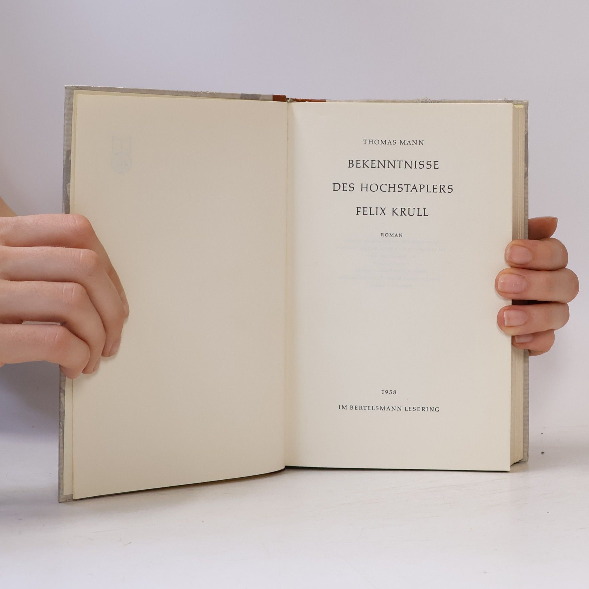 Thomas Mann Bekenntnisse des Hochstaplers Felix Krull
