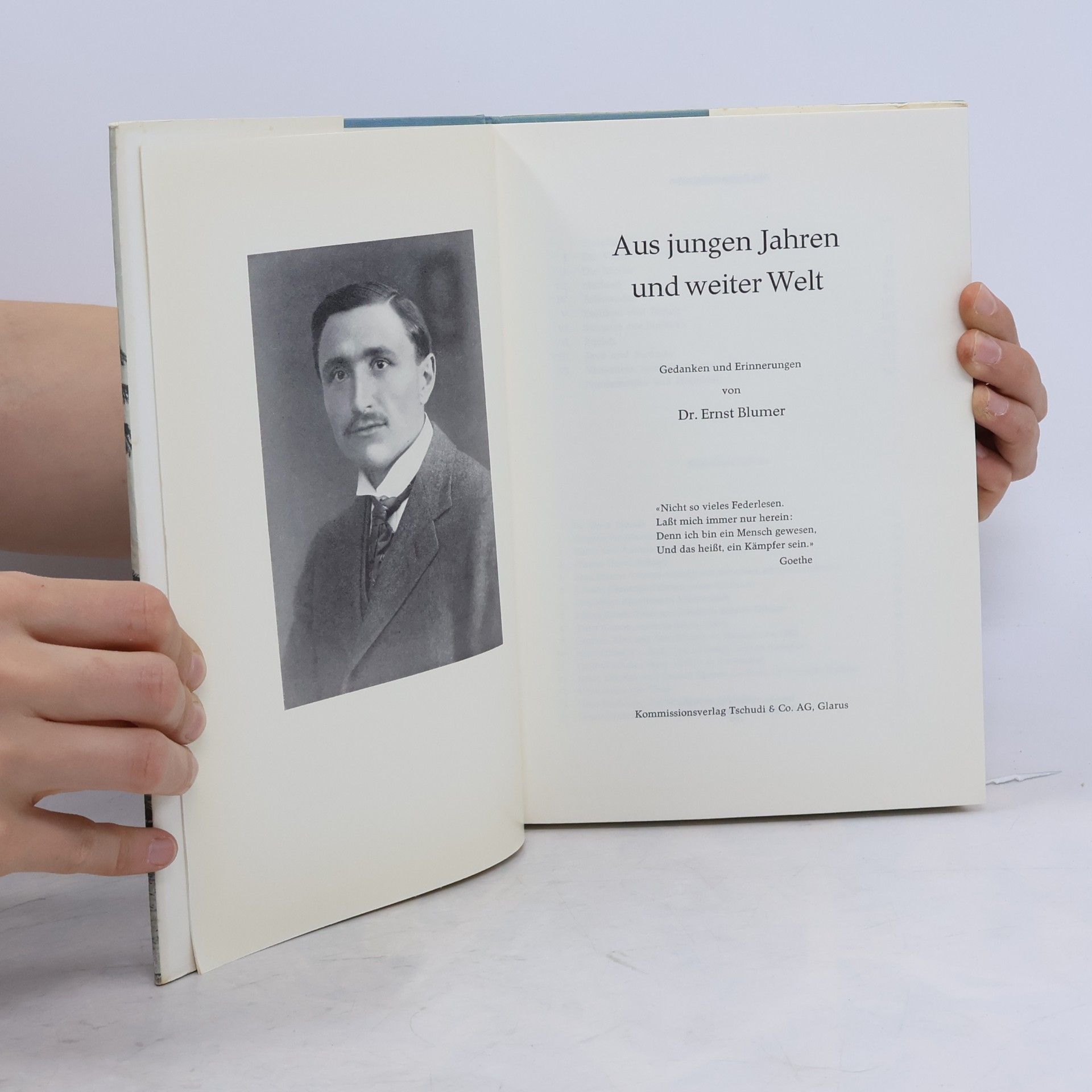 Ernst Blumer Aus jungen Jahren und weiter Welt