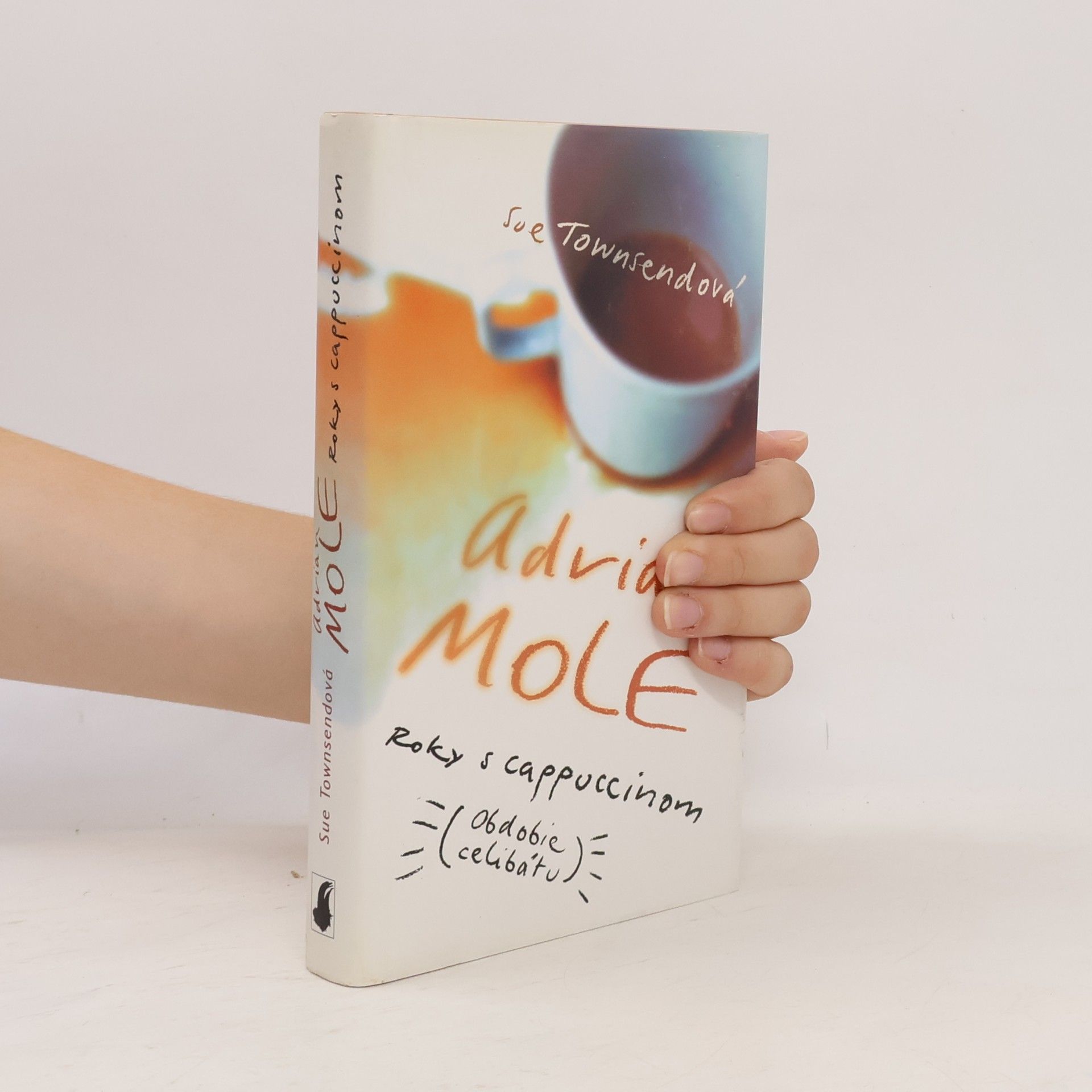 Sue Townsend Adrian Mole - Roky s cappuccinom