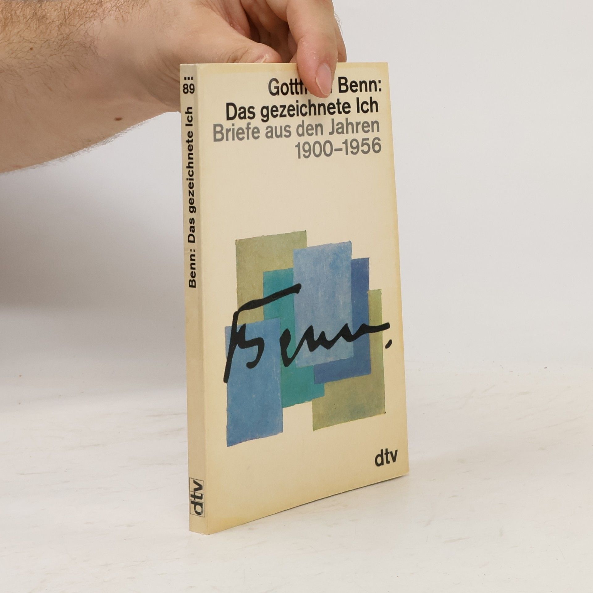 Gottfried Benn Das gezeichnete Ich